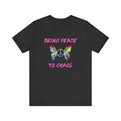 Bring Peace to Chaos (Pink Version)-Unisex Jersey Short Sleeve Tee