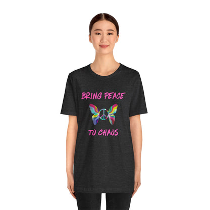 Bring Peace to Chaos (Pink Version)-Unisex Jersey Short Sleeve Tee