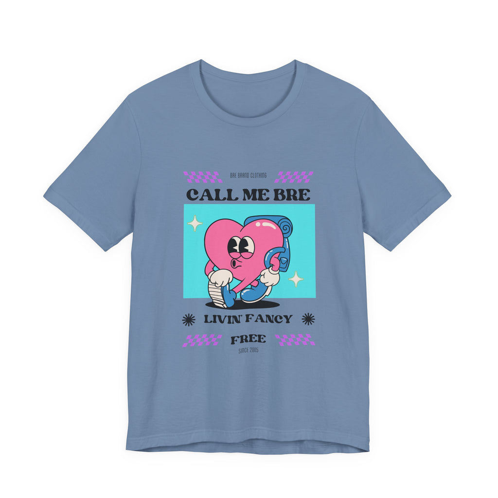 Call Me Bre-Unisex Jersey Short Sleeve Tee