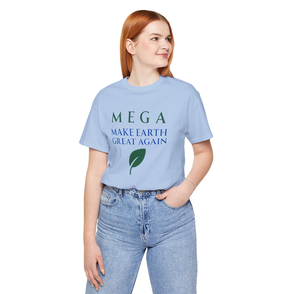 MEGA Make Earth Great Again Version 2-Unisex Jersey Short Sleeve Tee
