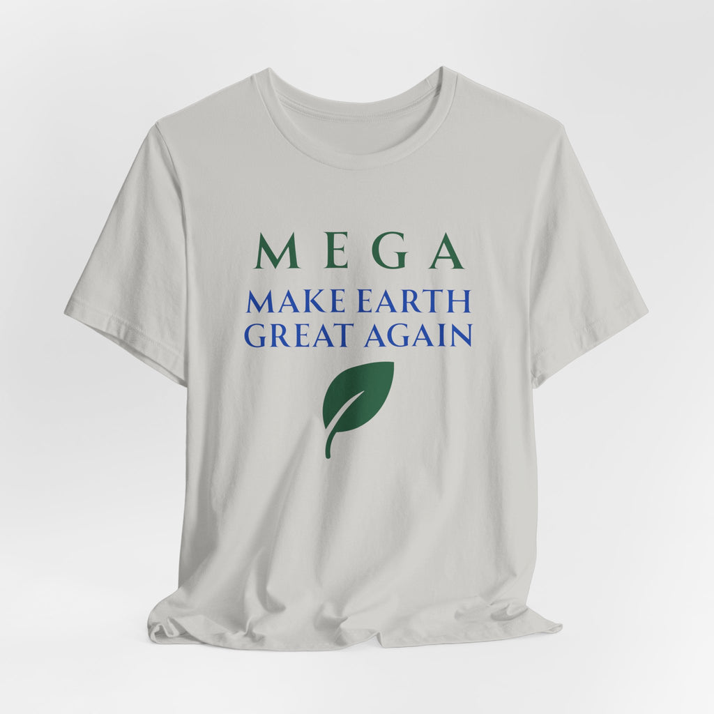 MEGA Make Earth Great Again Version 2-Unisex Jersey Short Sleeve Tee