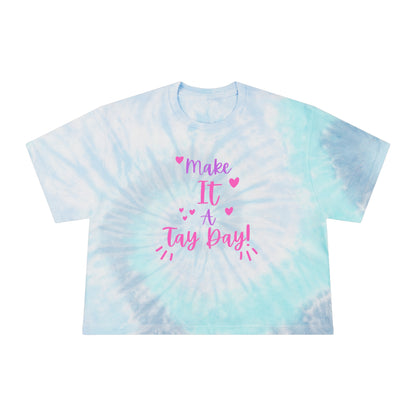 Make It a Tay Day-Women's Tie-Dye Crop Tee