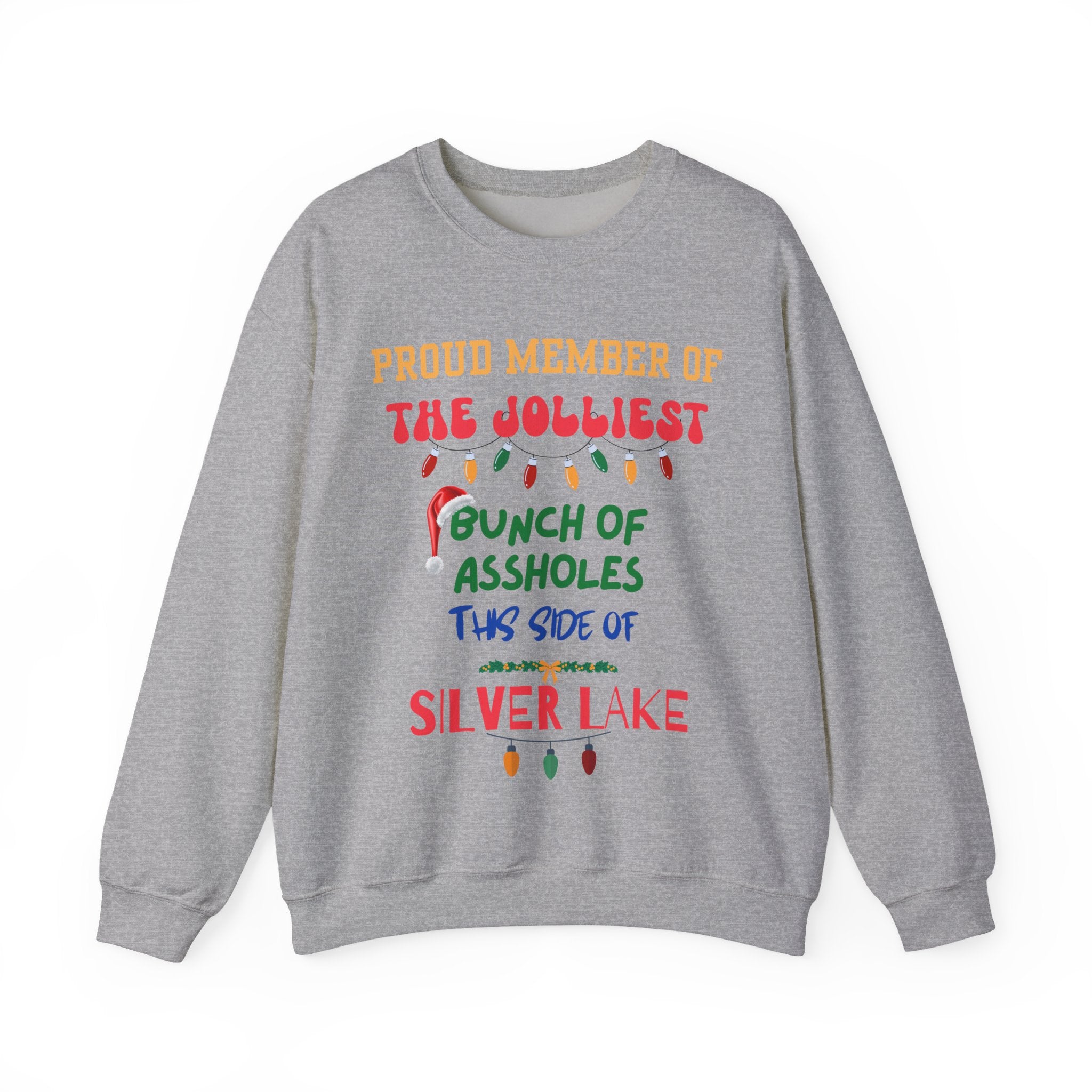 Proud Member Jolliest Bunch of A-holes (Silver Lake)-Unisex Crewneck Sweatshirt