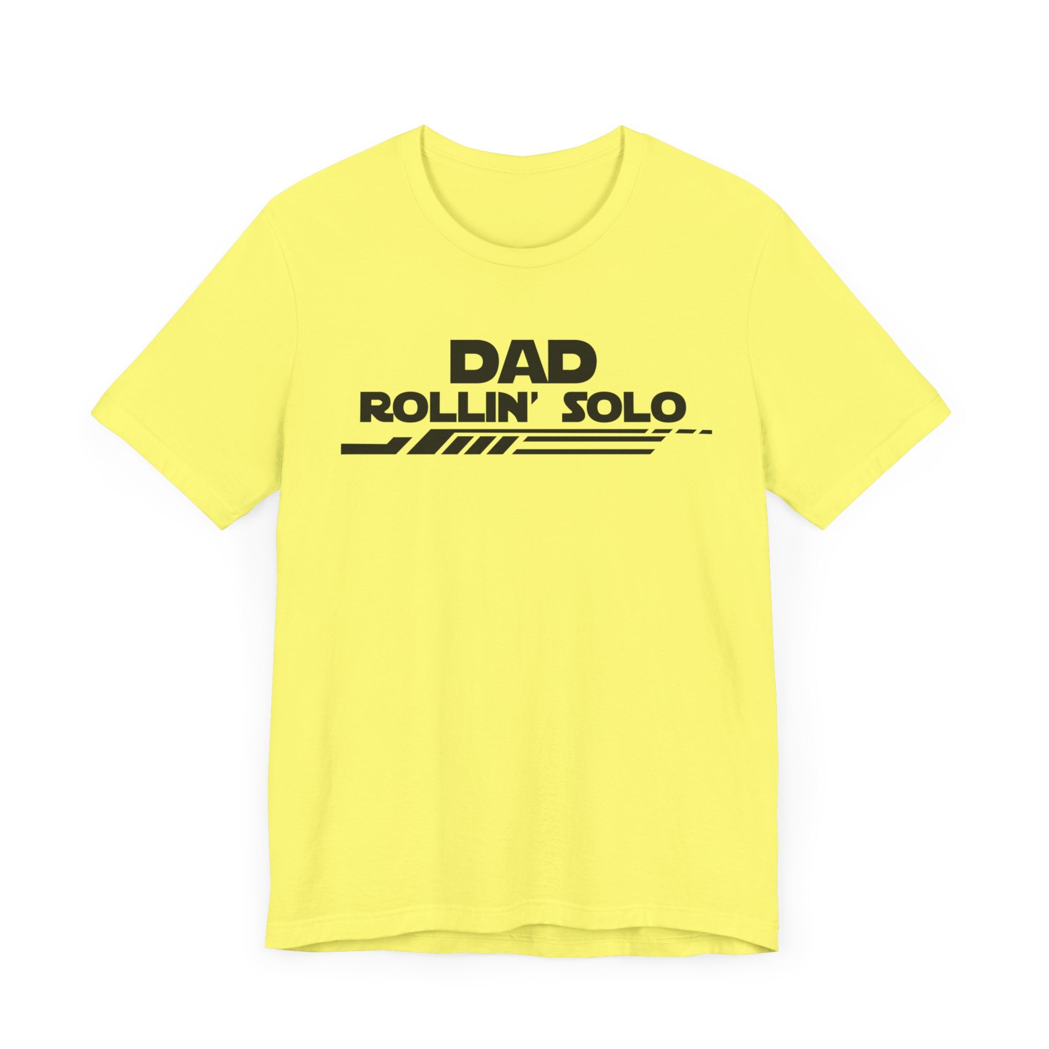 Dad Rollin' Solo-Unisex Jersey Short Sleeve Tee