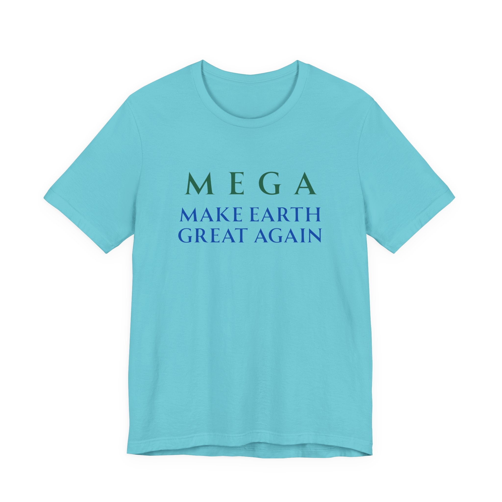 MEGA Make Earth Great Again-Unisex Jersey Short Sleeve Tee