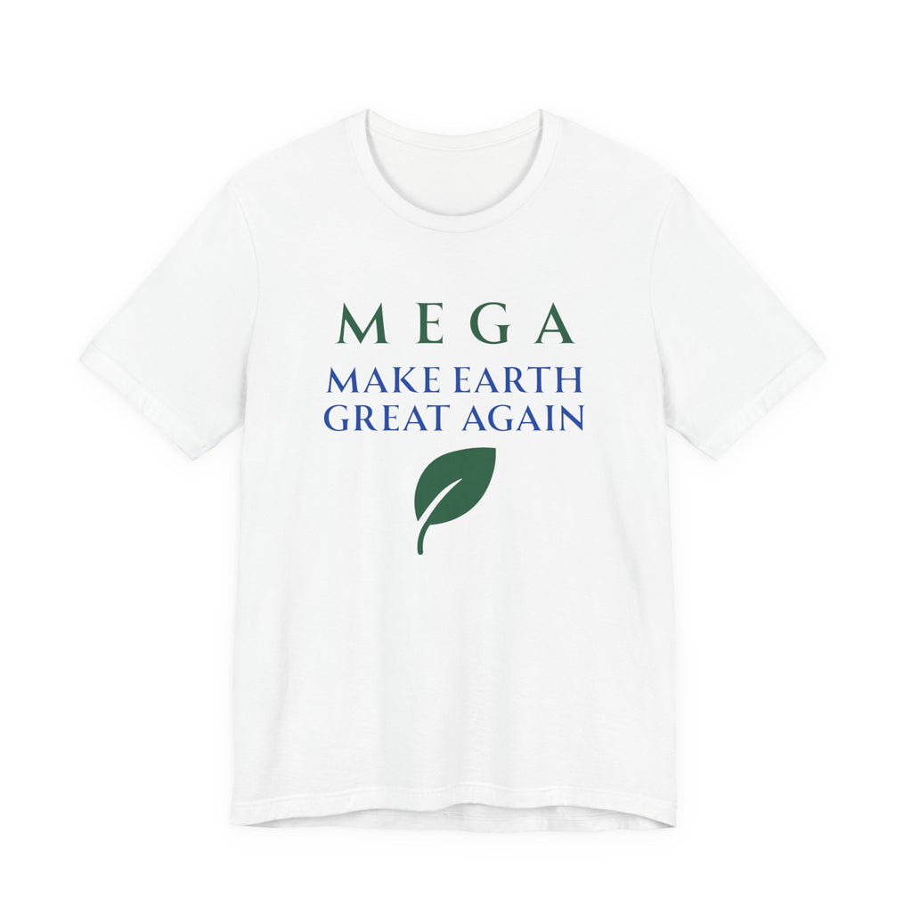 MEGA Make Earth Great Again Version 2-Unisex Jersey Short Sleeve Tee
