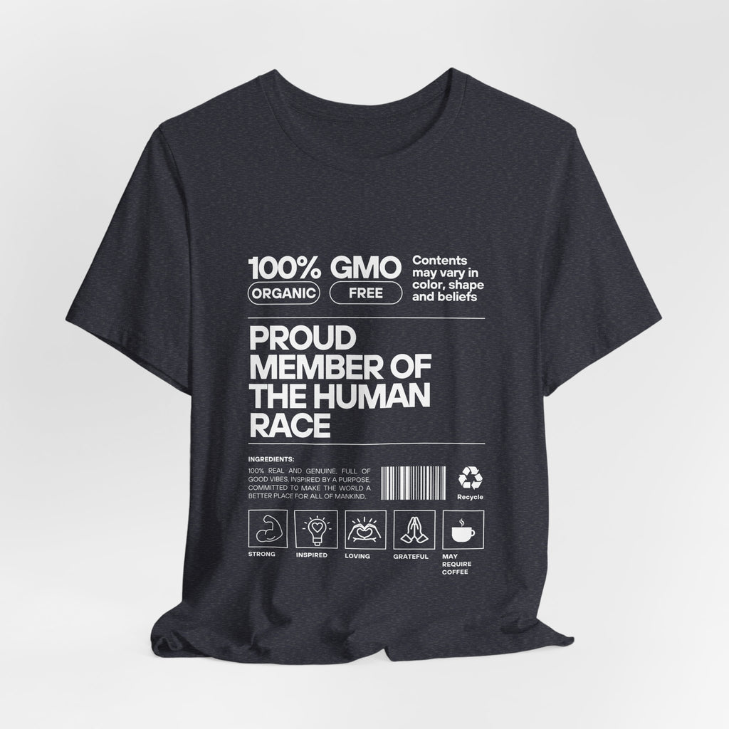 Proud Member of the Human Race-Unisex Jersey Short Sleeve Tee