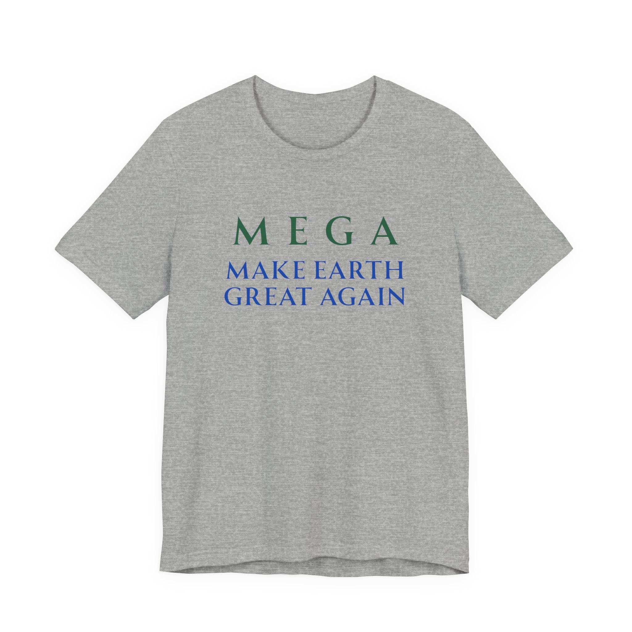 MEGA Make Earth Great Again-Unisex Jersey Short Sleeve Tee