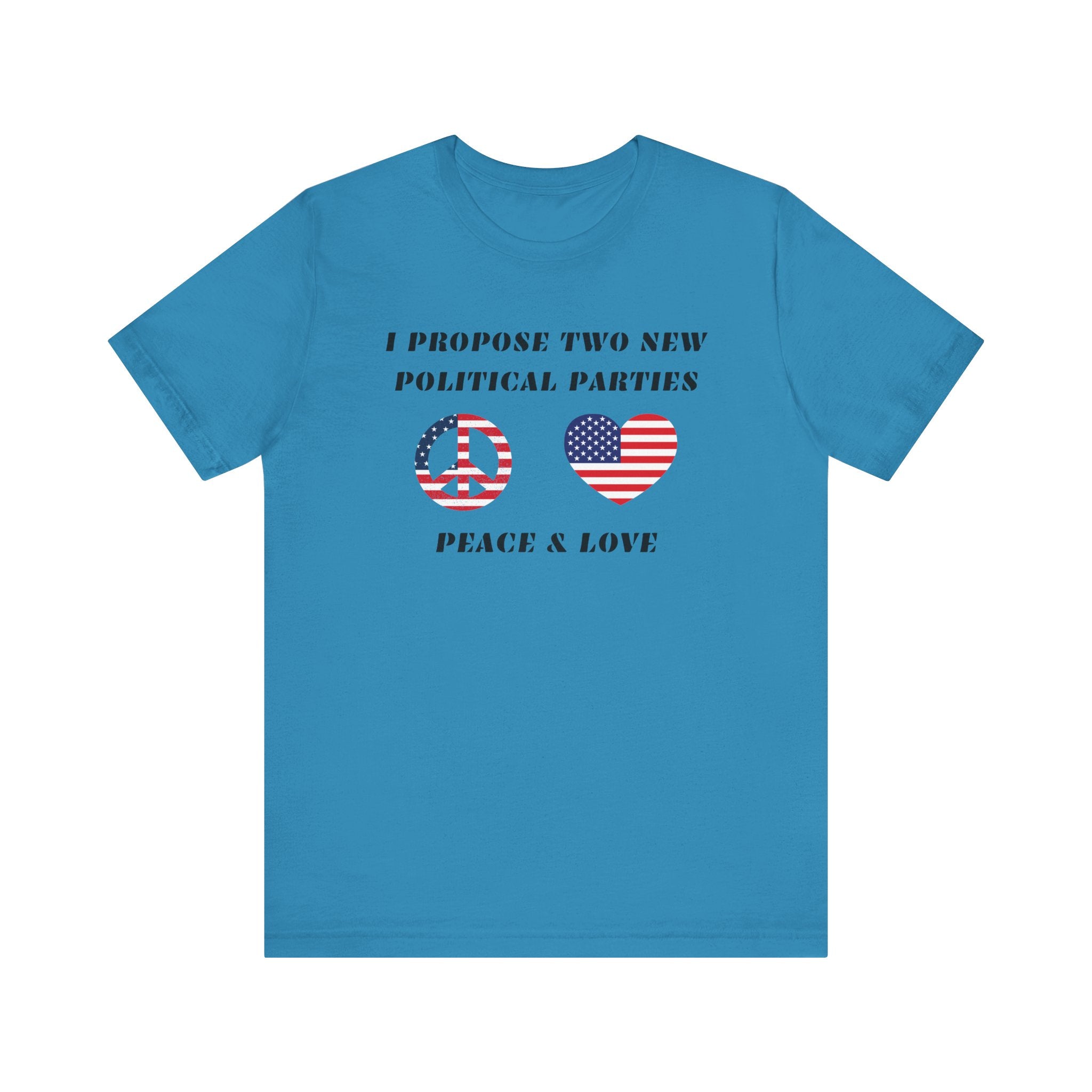 I Propose Two New Political Parties-Unisex Jersey Short Sleeve Tee