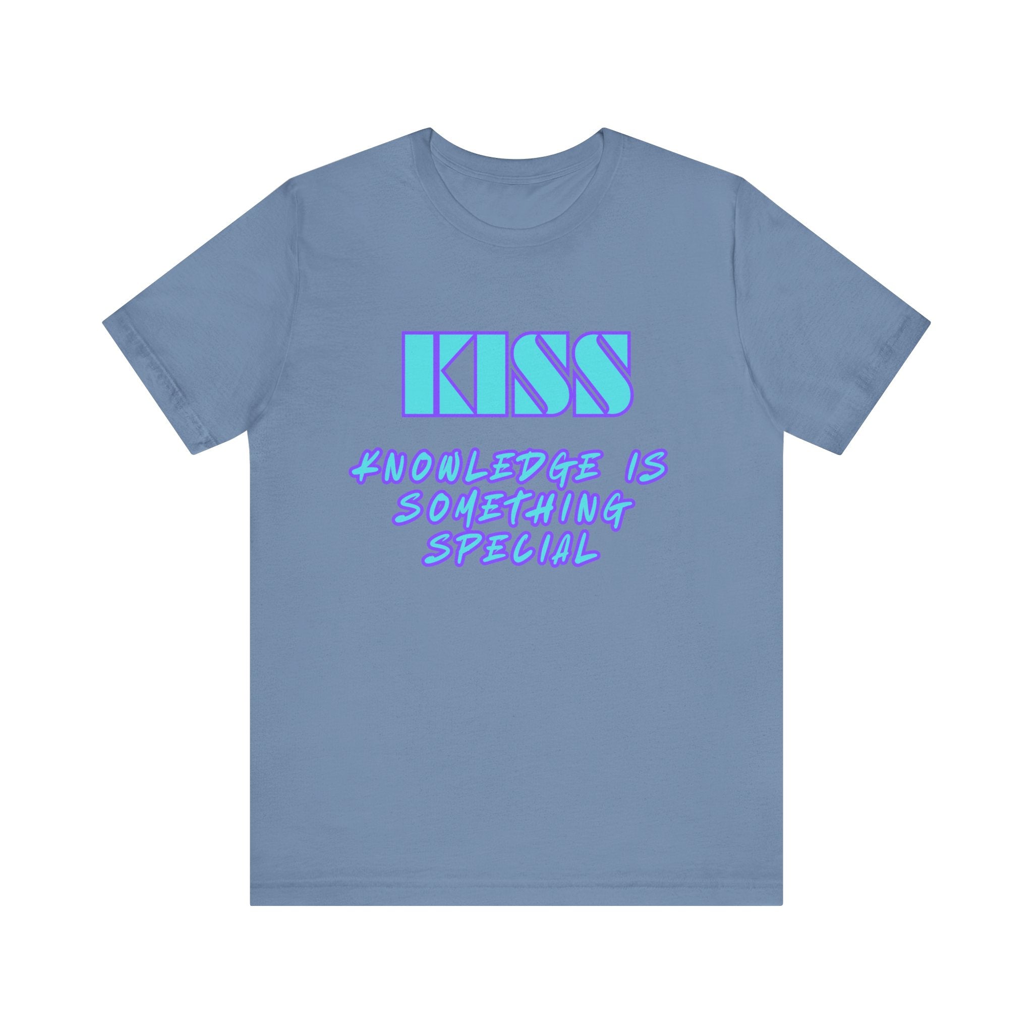 KISS-Knowledge is Something Special-Unisex Jersey Short Sleeve Tee