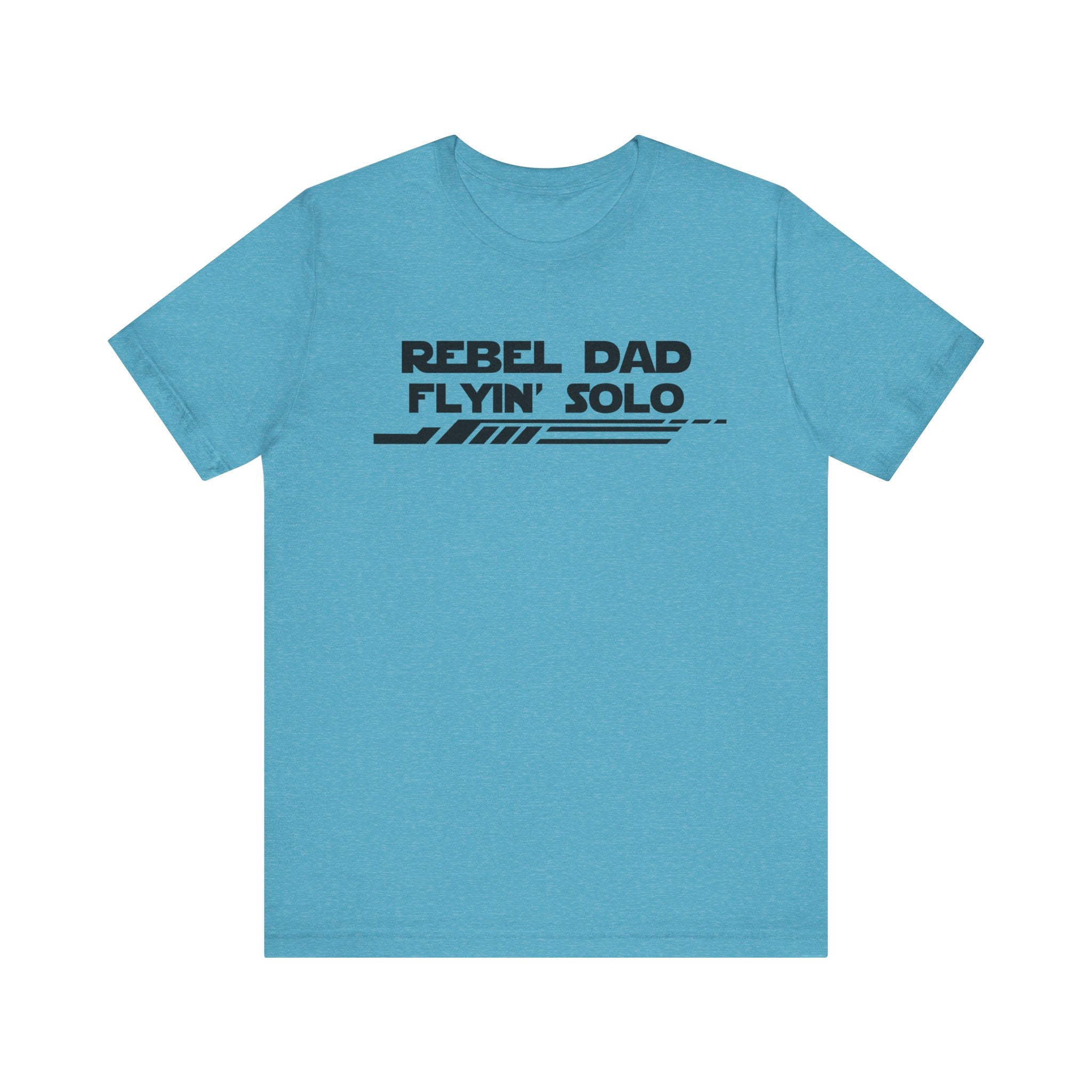 Rebel Dad Flyin' Solo-Unisex Jersey Short Sleeve Tee