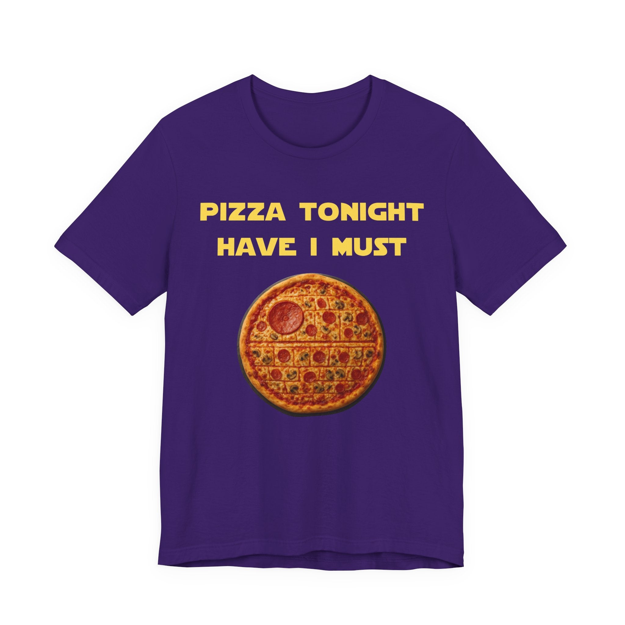 Pizza Tonight Have I Must-Unisex Jersey Short Sleeve Tee