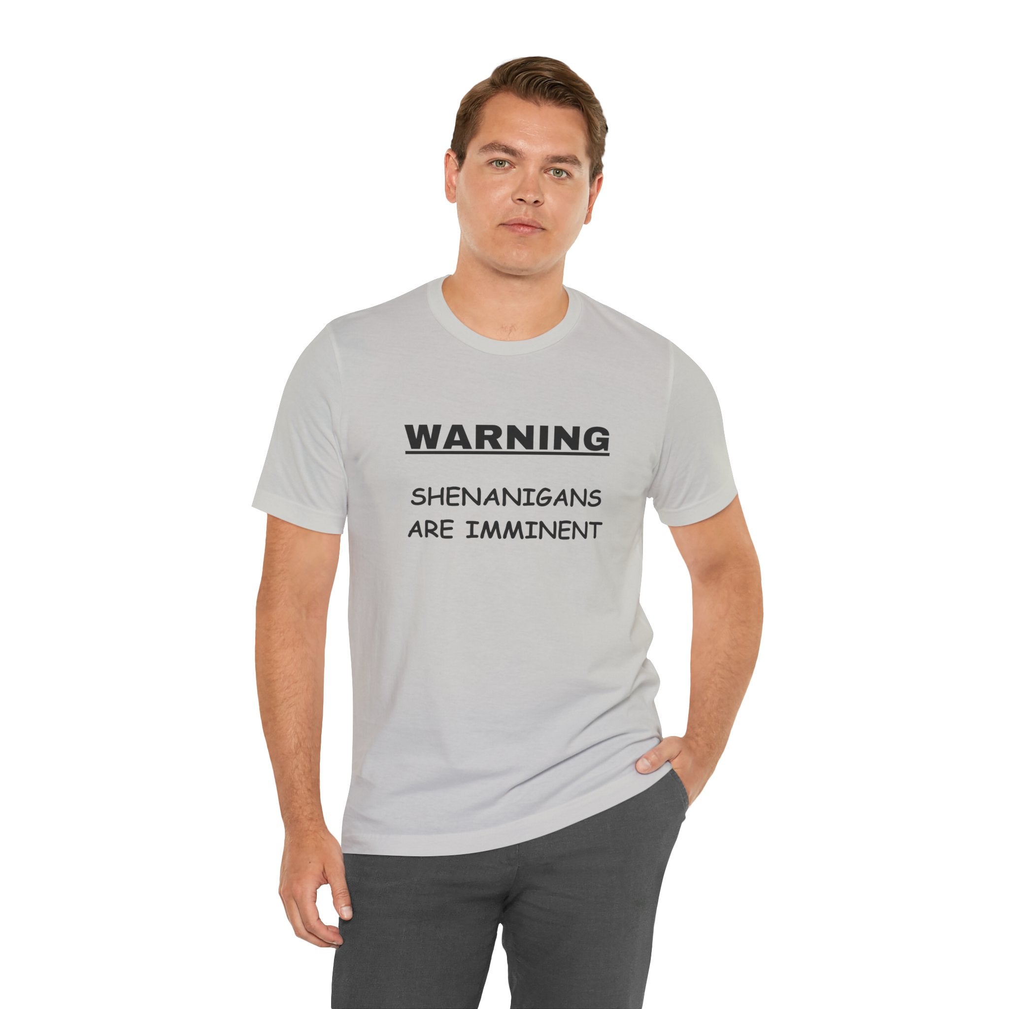 WARNING: Shenanigans are Imminent-Unisex Short Sleeve Tee