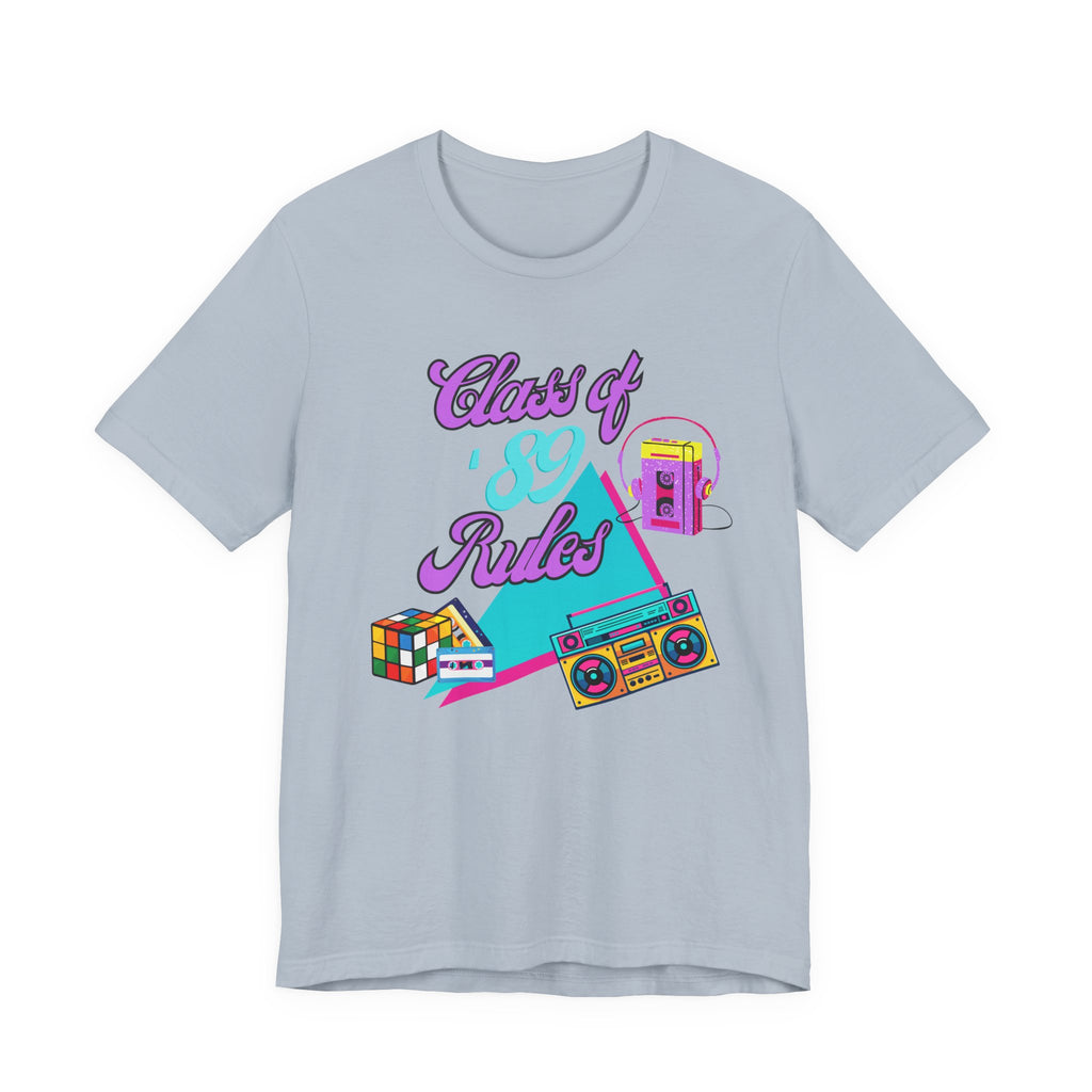Class of '89 Rules Version 1-Unisex Jersey Short Sleeve Tee