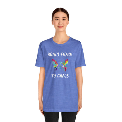 Bring Peace to Chaos-Unisex Jersey Short Sleeve Tee