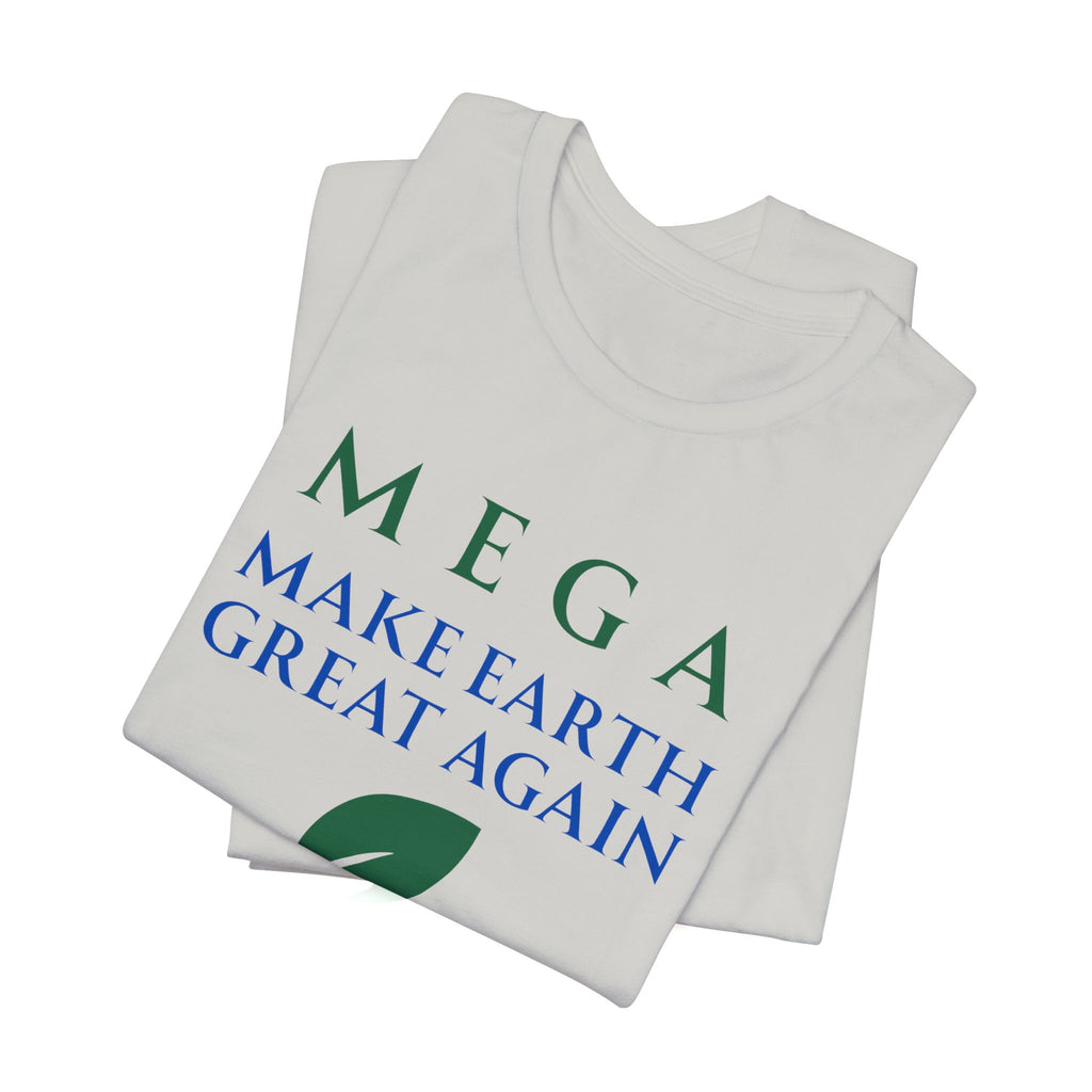 MEGA Make Earth Great Again Version 2-Unisex Jersey Short Sleeve Tee