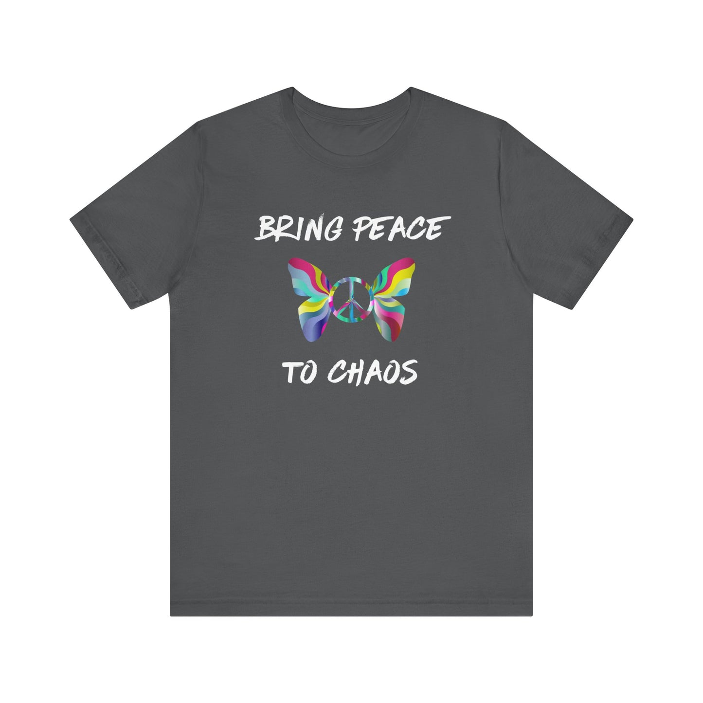 Bring Peace to Chaos-Unisex Jersey Short Sleeve Tee