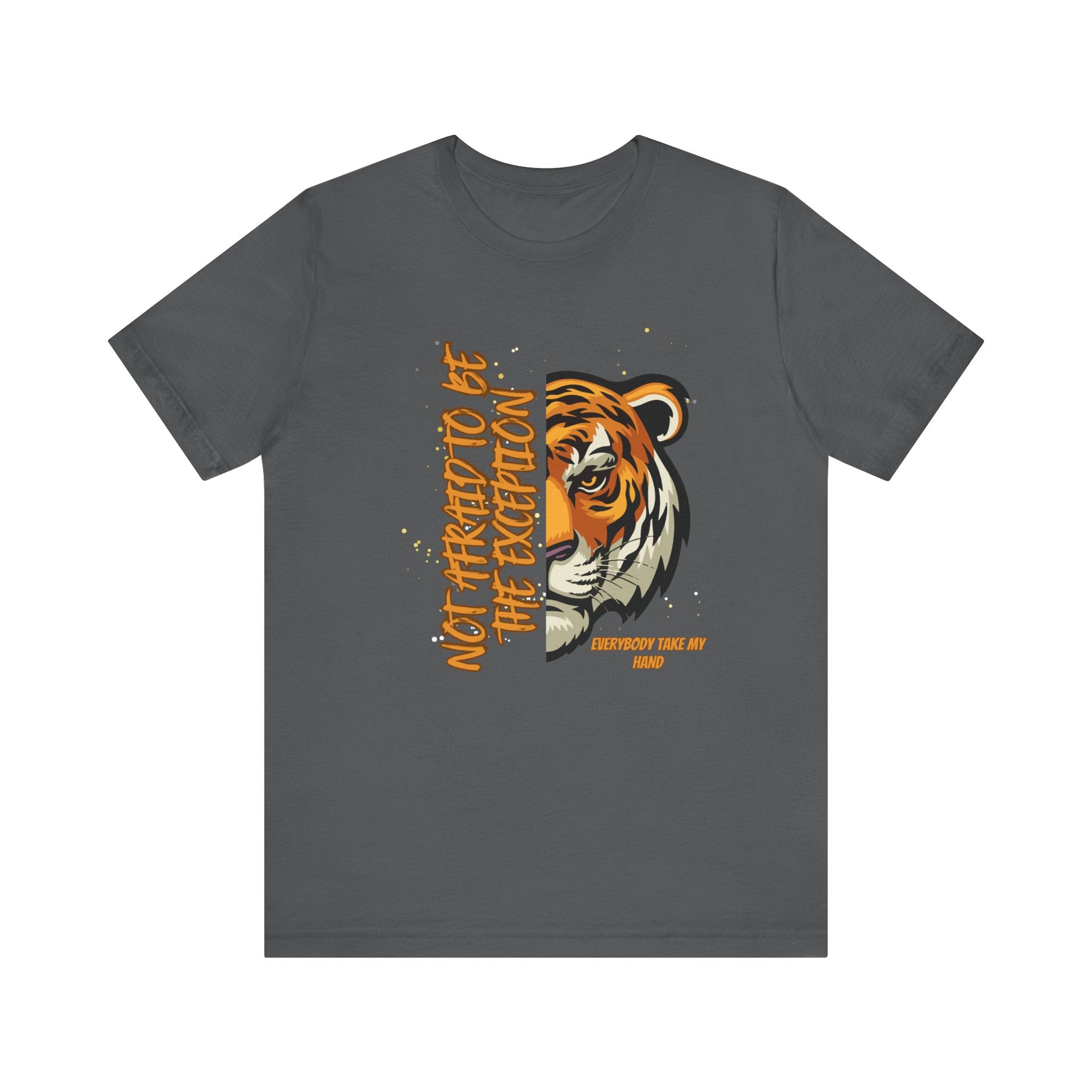 Not Afraid to Be the Exception-Unisex Jersey Short Sleeve Tee