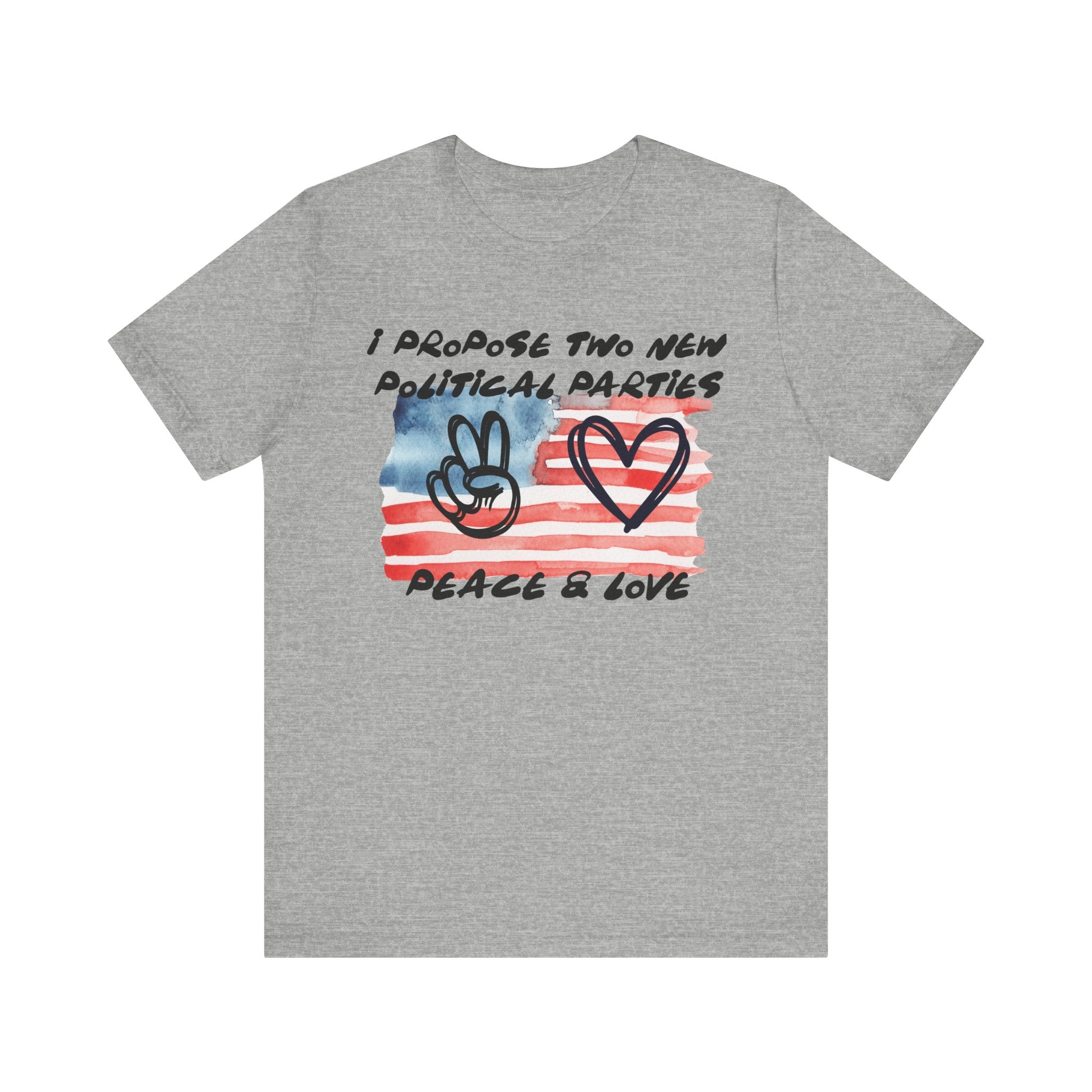 I Propose Two New Political Parties Design#2-Unisex Jersey Short Sleeve Tee
