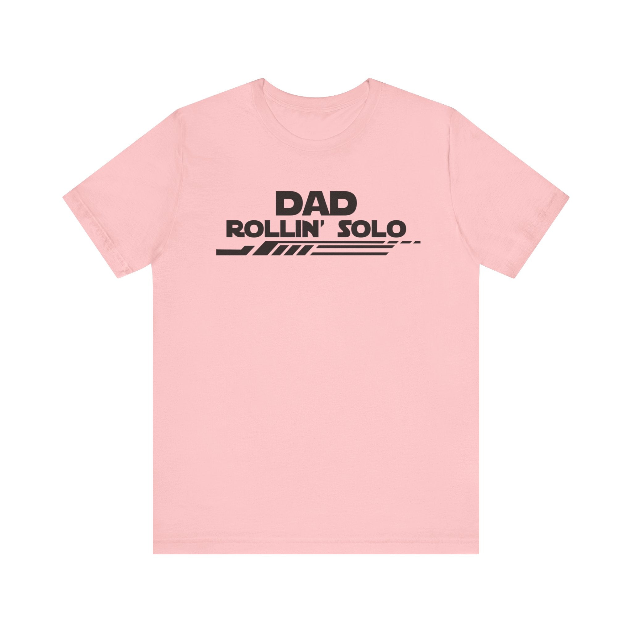 Dad Rollin' Solo-Unisex Jersey Short Sleeve Tee