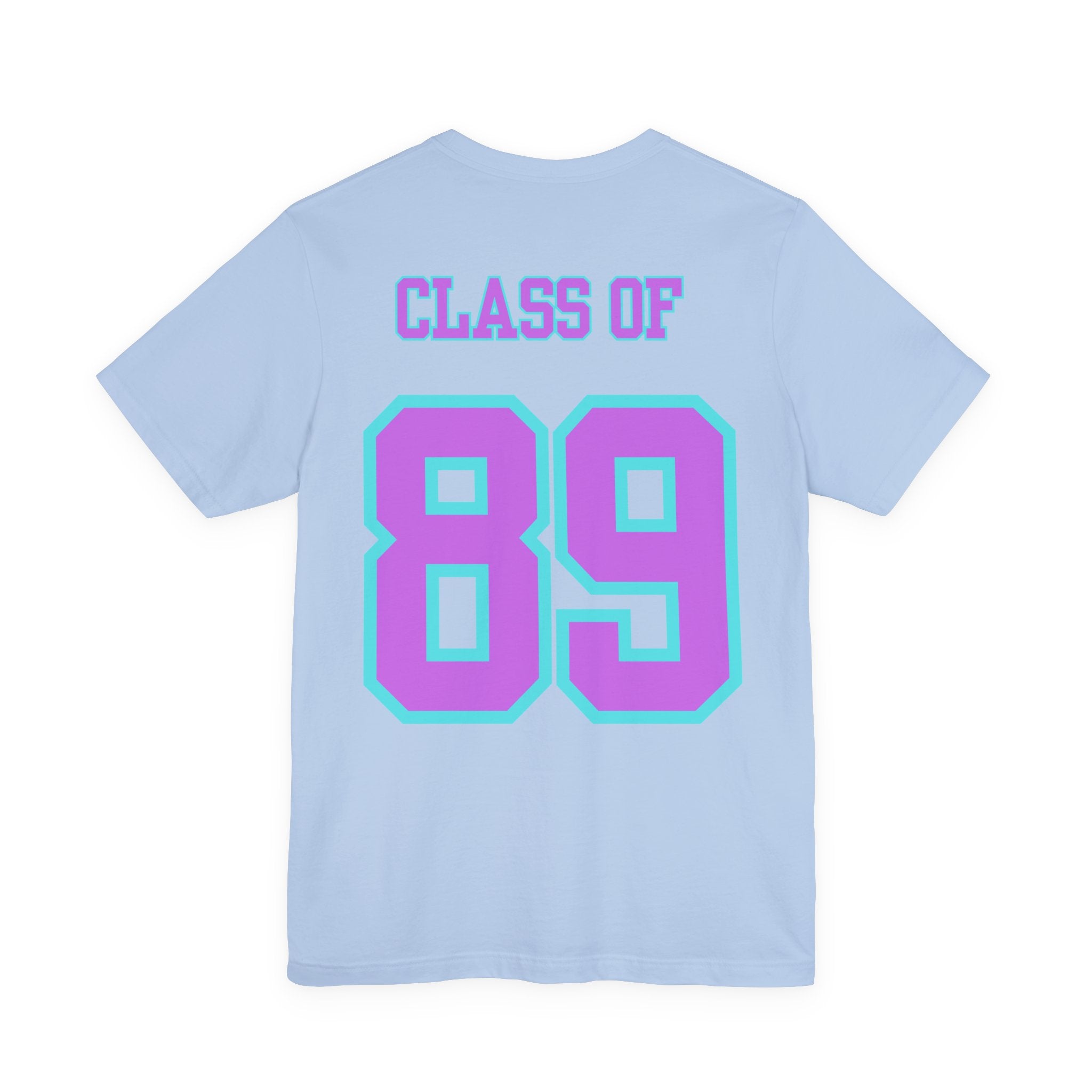 Class of '89 Rules Version 1-Unisex Jersey Short Sleeve Tee