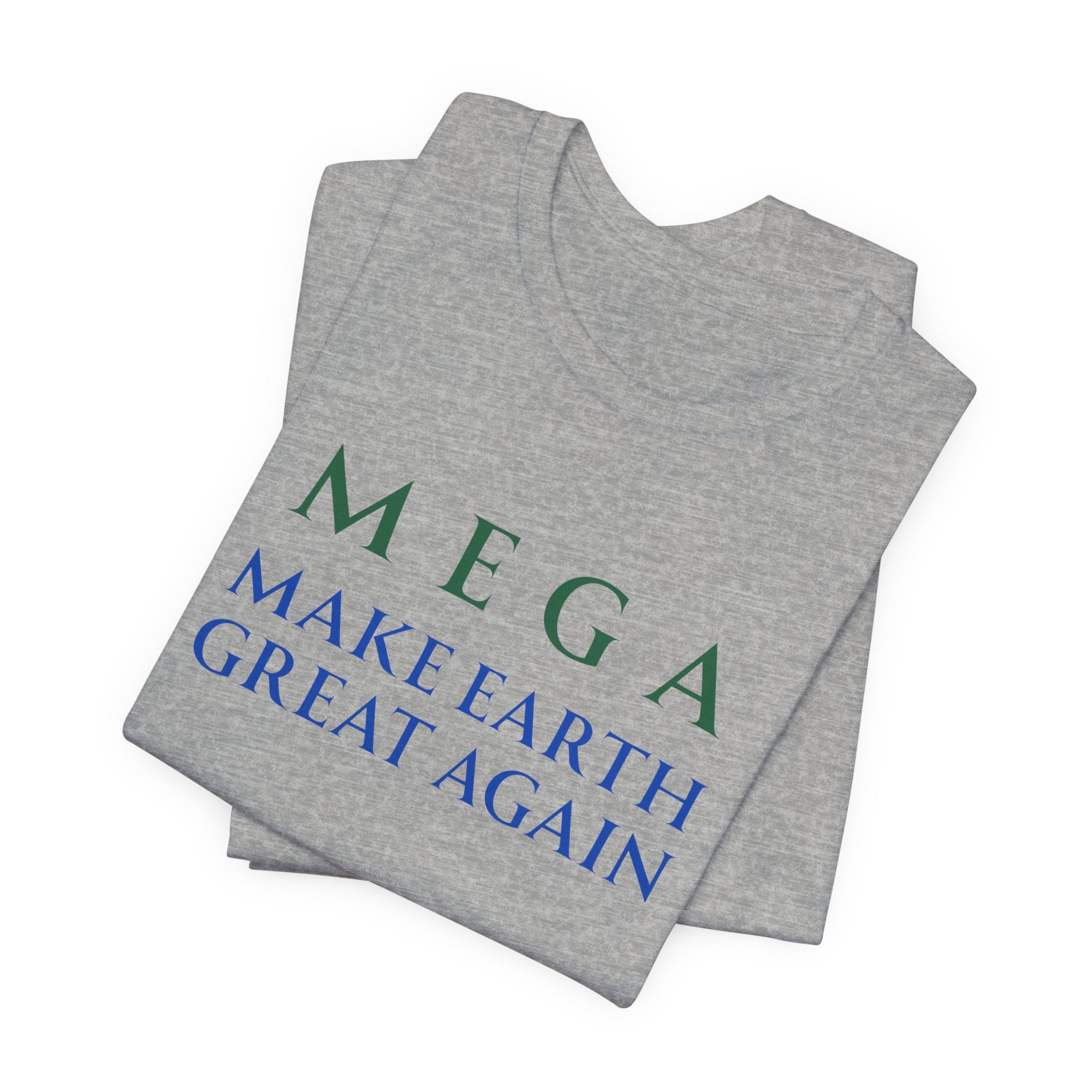 MEGA Make Earth Great Again-Unisex Jersey Short Sleeve Tee