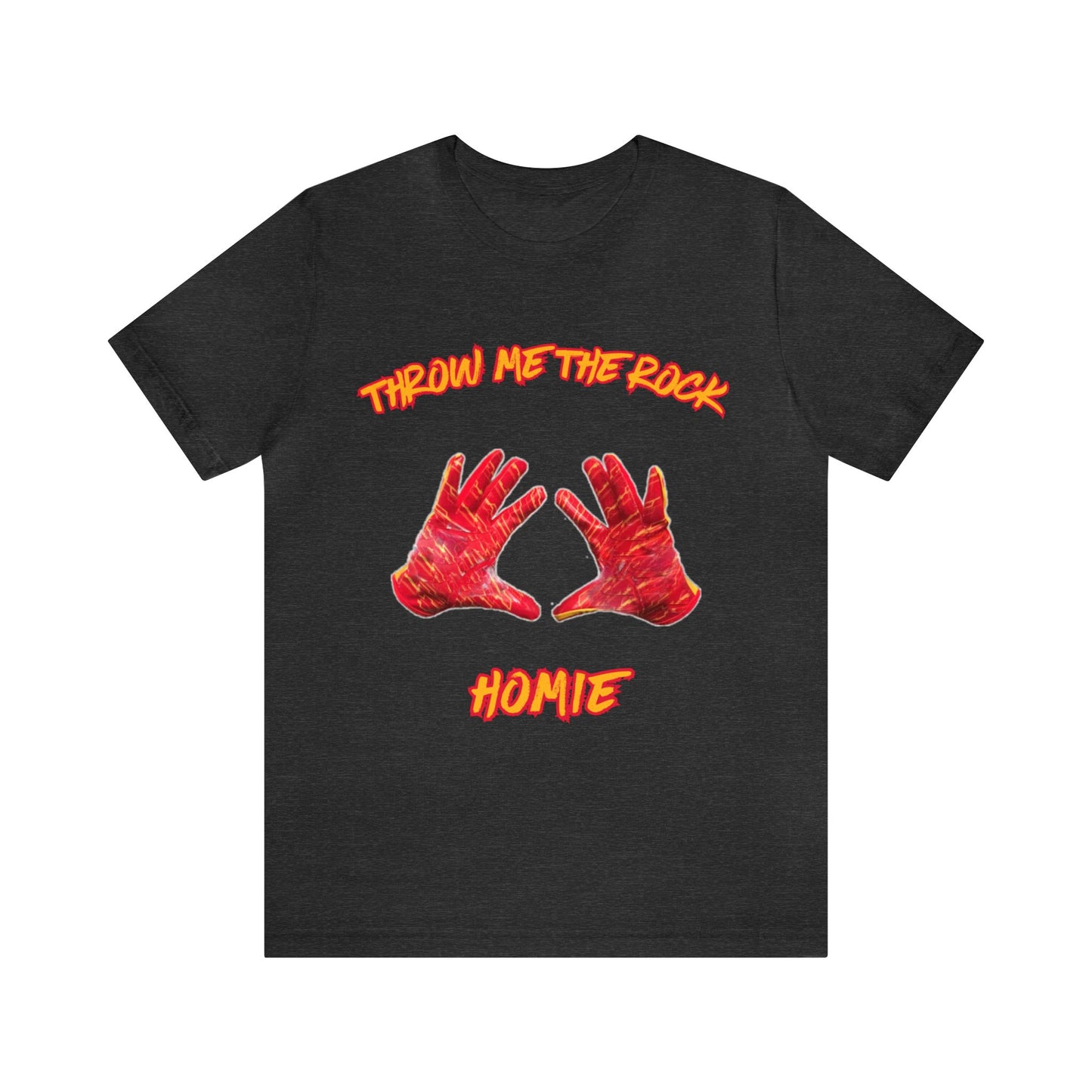 Throw Me the Rock Homie-Unisex Jersey Short Sleeve Tee