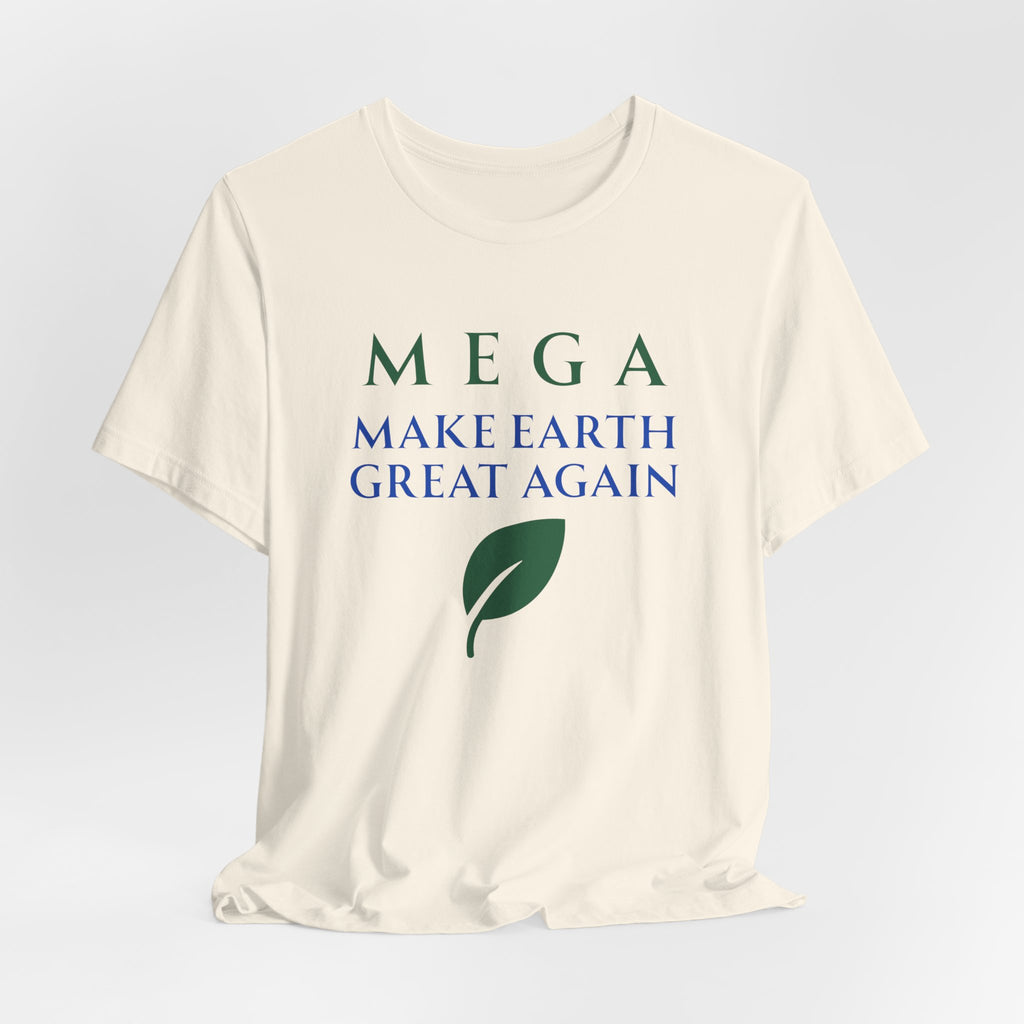 MEGA Make Earth Great Again Version 2-Unisex Jersey Short Sleeve Tee