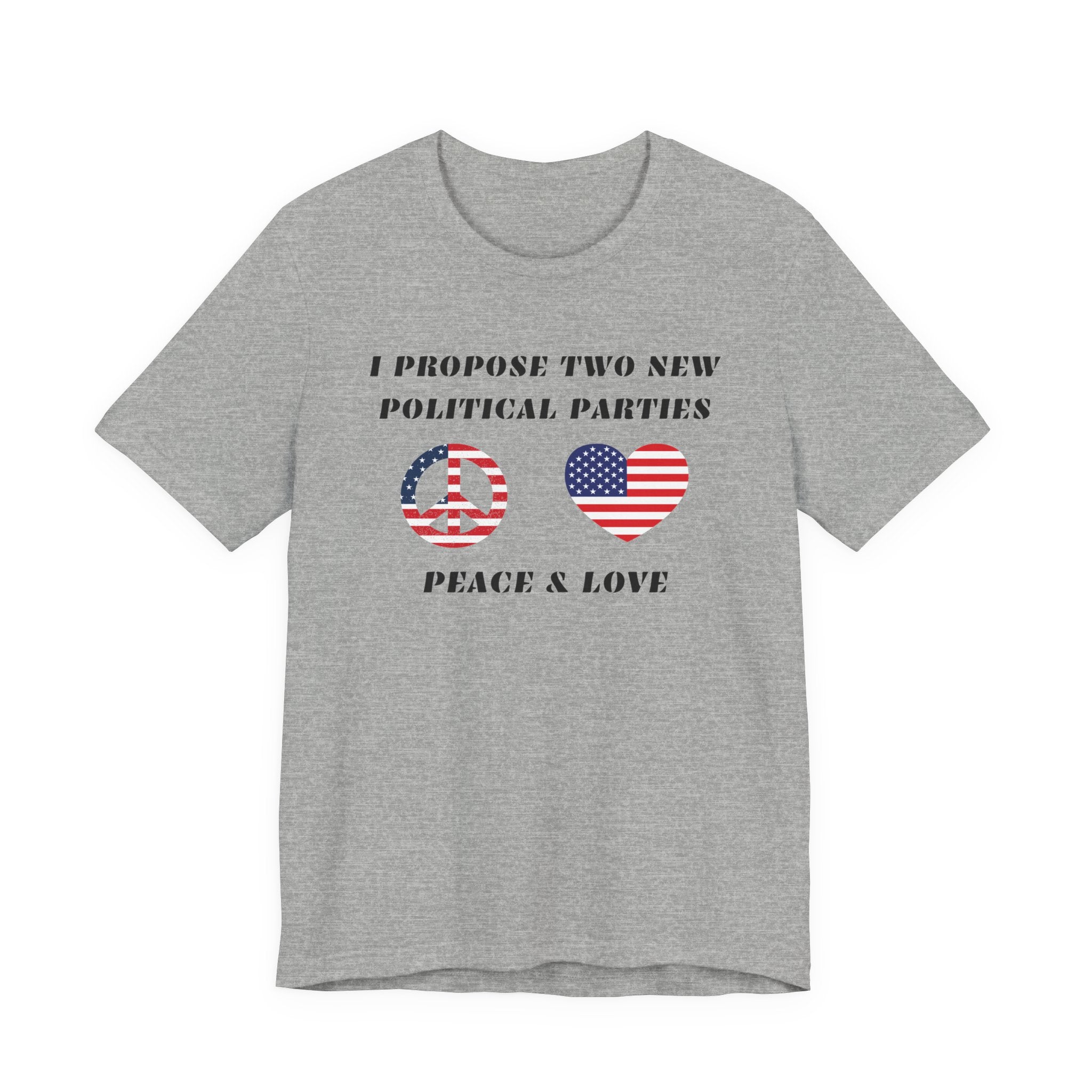 I Propose Two New Political Parties-Unisex Jersey Short Sleeve Tee