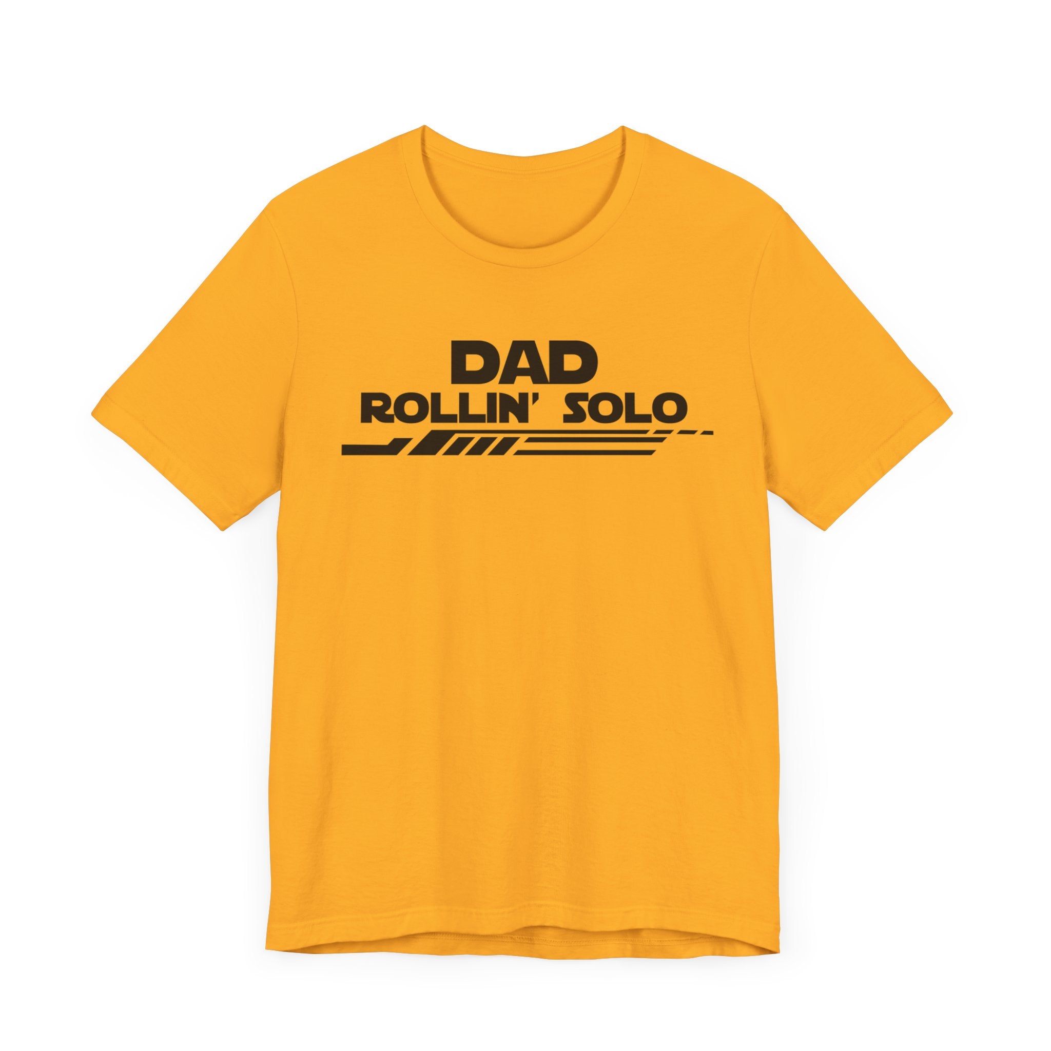 Dad Rollin' Solo-Unisex Jersey Short Sleeve Tee