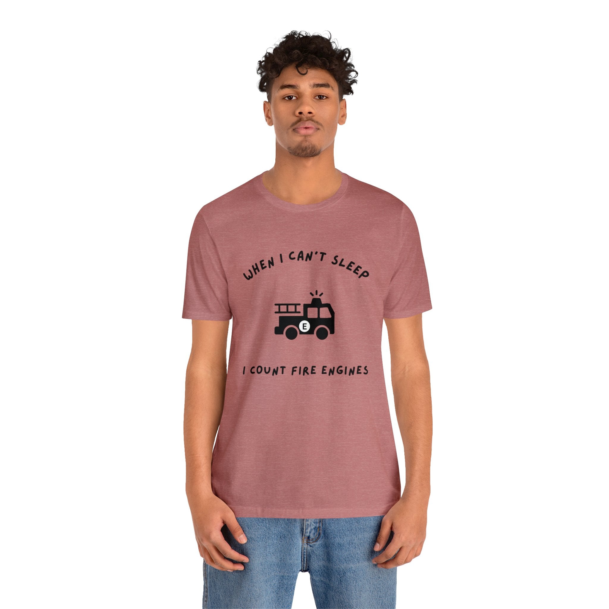 When I Can't Sleep I Count Fire Engines-Unisex Jersey Short Sleeve Tee