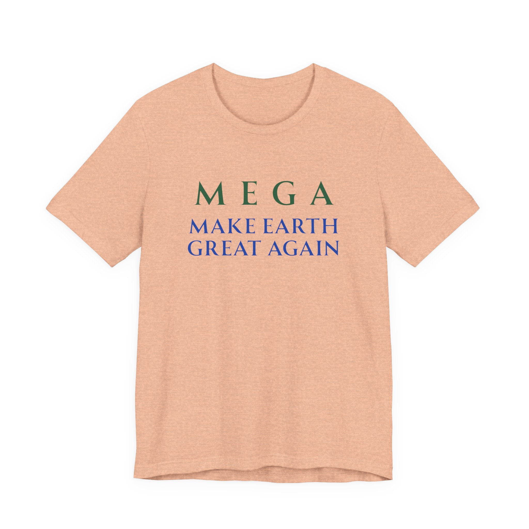 MEGA Make Earth Great Again-Unisex Jersey Short Sleeve Tee