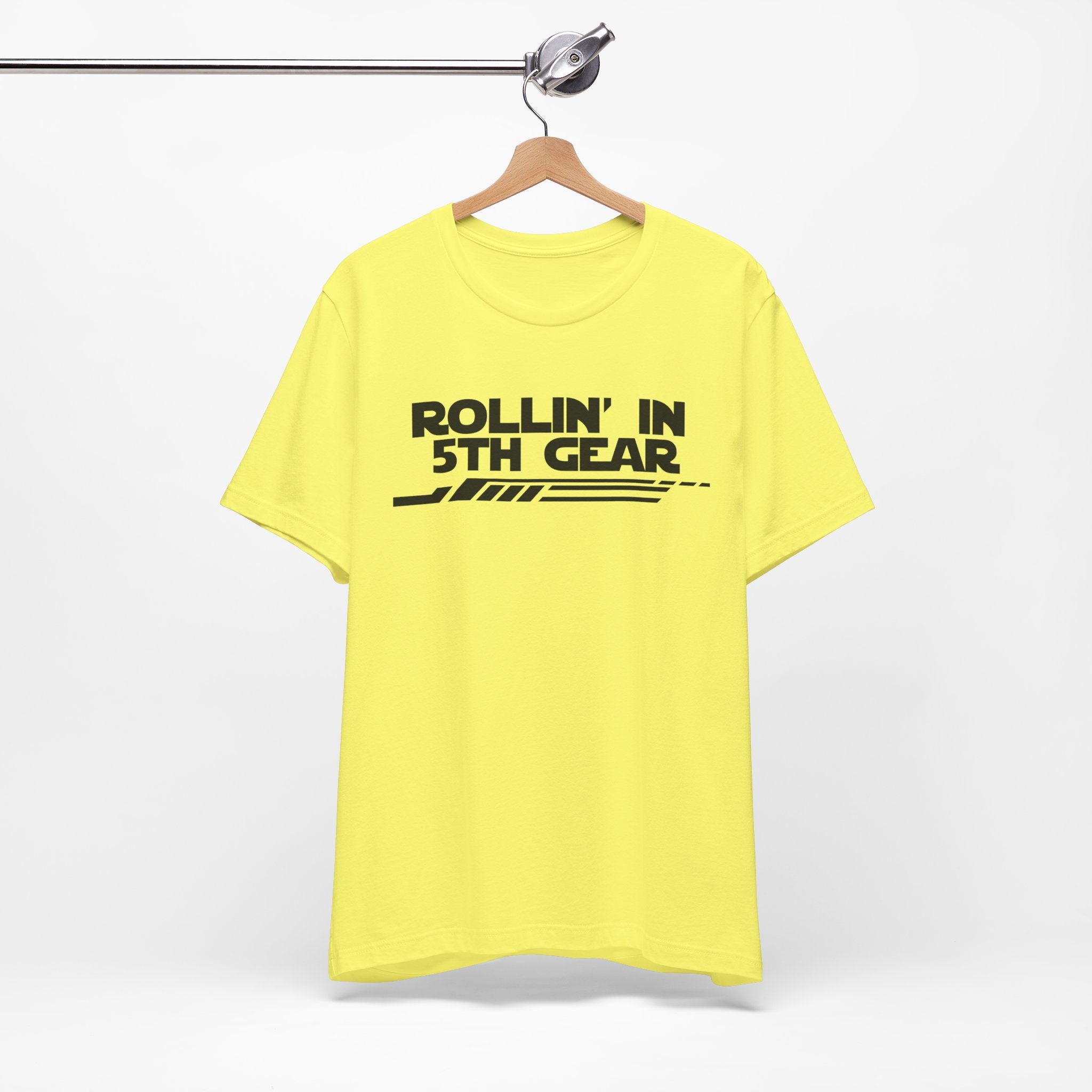 Rollin' In 5th Gear-Unisex Jersey Short Sleeve Tee