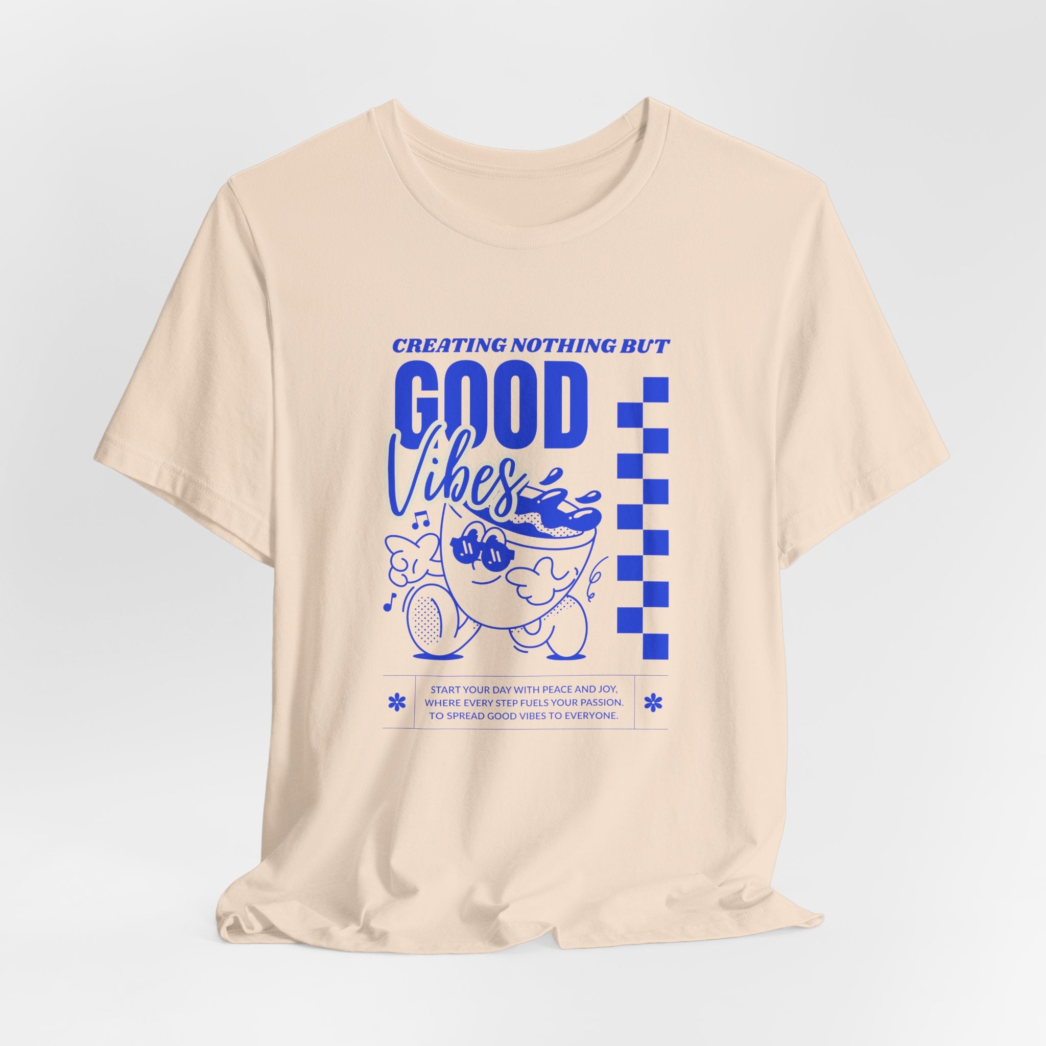 Creating Nothing But Good Vibes-Unisex Jersey Short Sleeve Tee