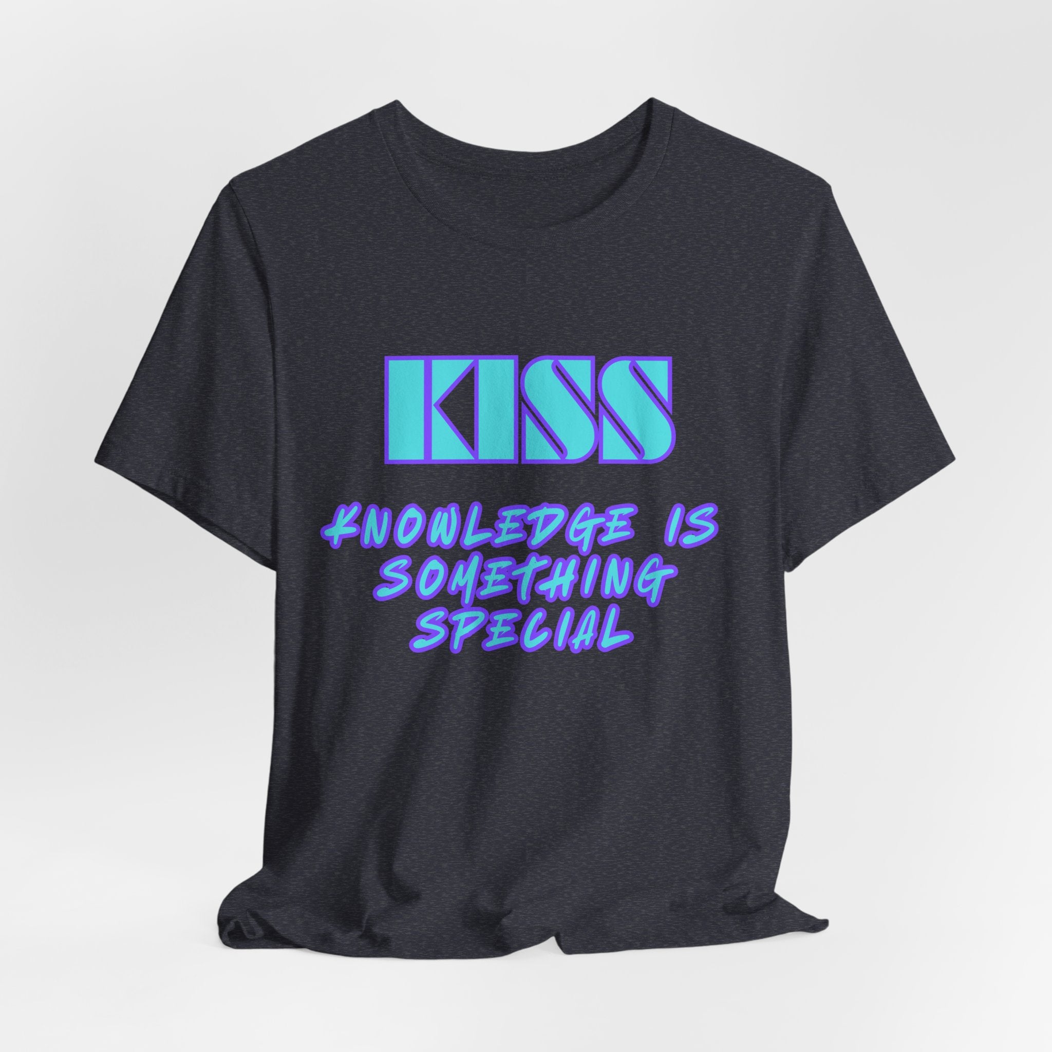KISS-Knowledge is Something Special-Unisex Jersey Short Sleeve Tee