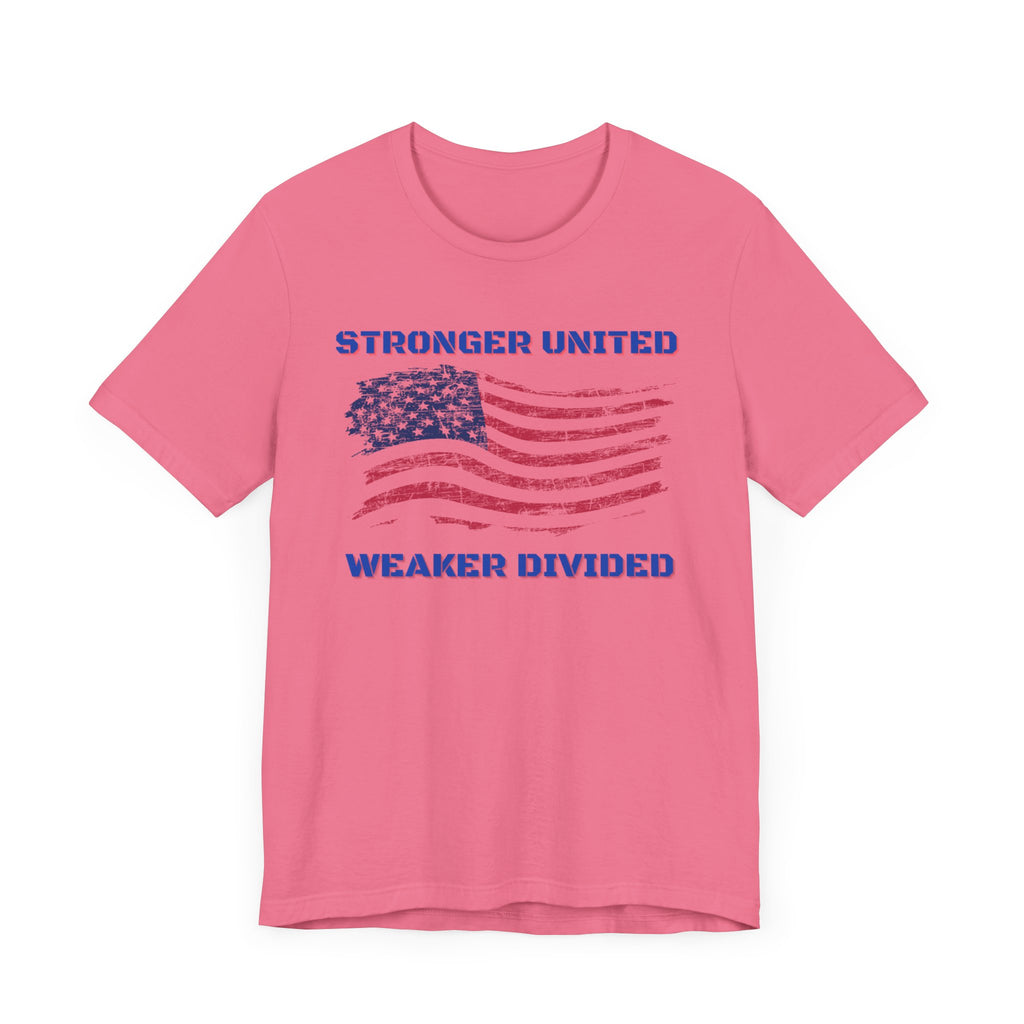 Stronger United Weaker Divided-Unisex Jersey Short Sleeve Tee