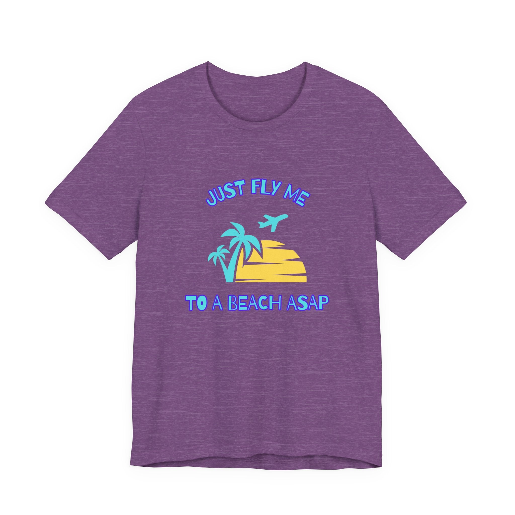 Just Fly Me to a Beach ASAP-Unisex Jersey Short Sleeve Tee