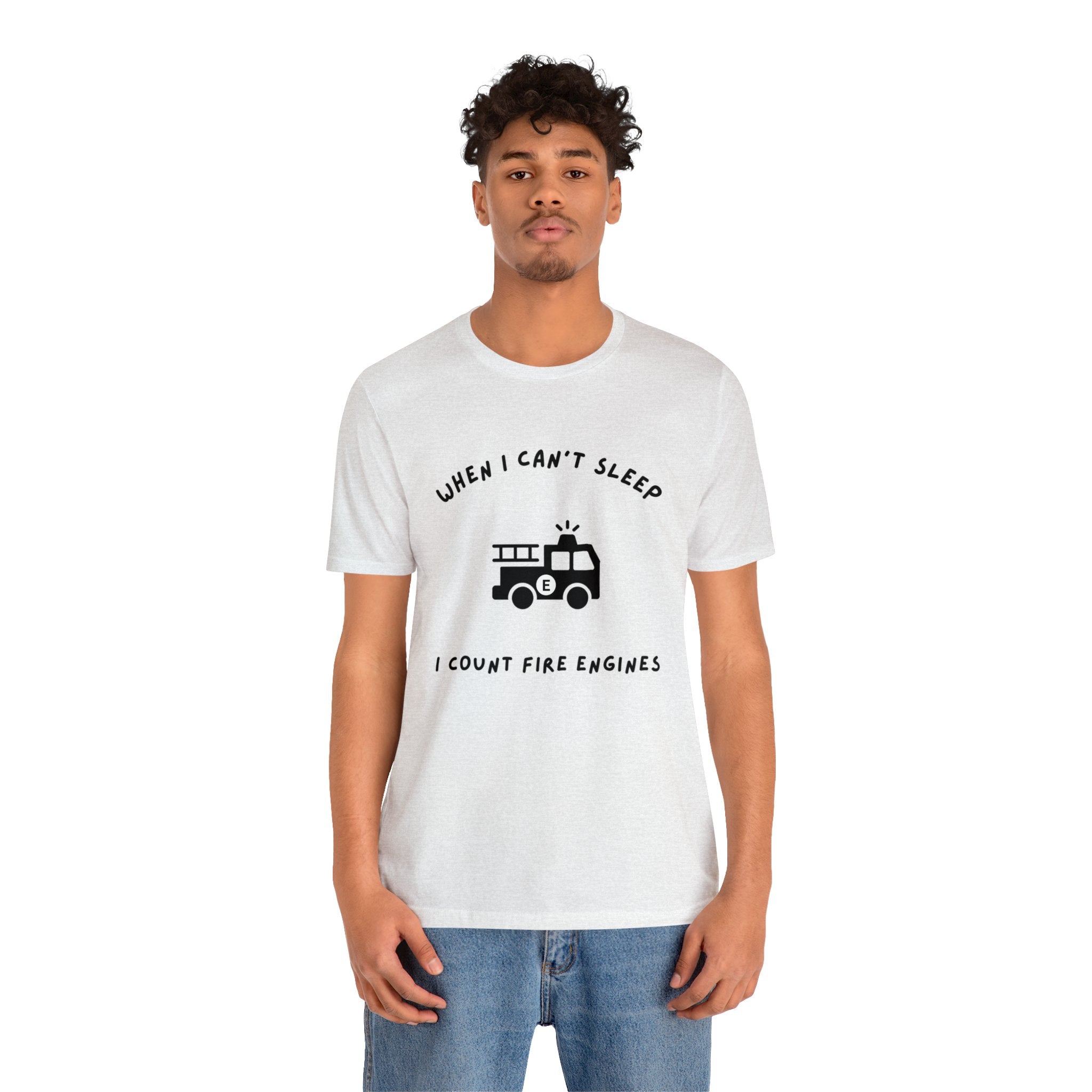 When I Can't Sleep I Count Fire Engines-Unisex Jersey Short Sleeve Tee