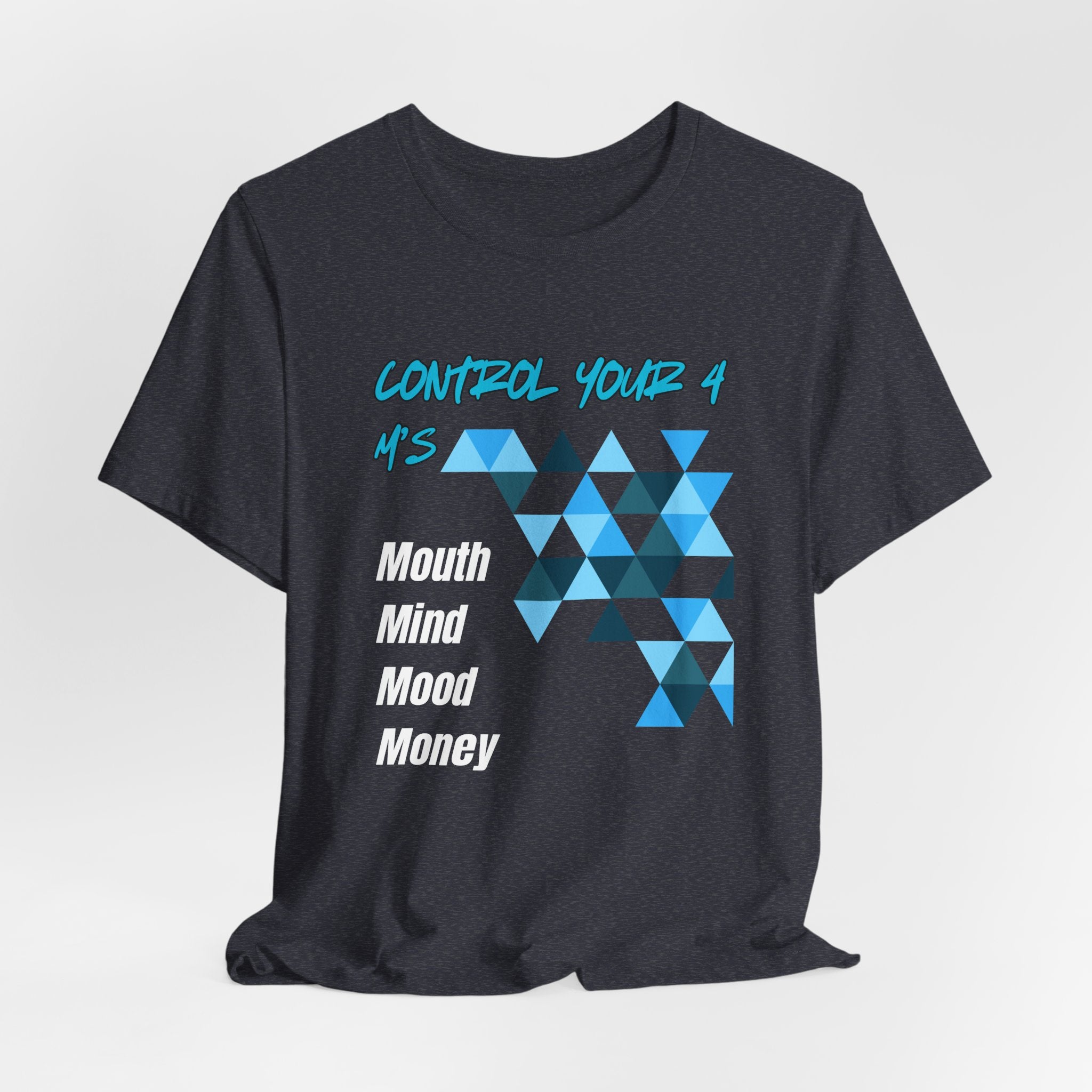 Control Your 4 M's-Unisex Jersey Short Sleeve Tee