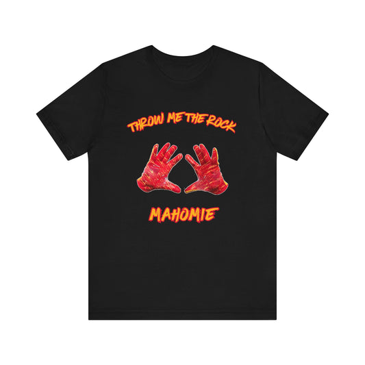 Throw Me the Rock Mahomie-Unisex Jersey Short Sleeve Tee