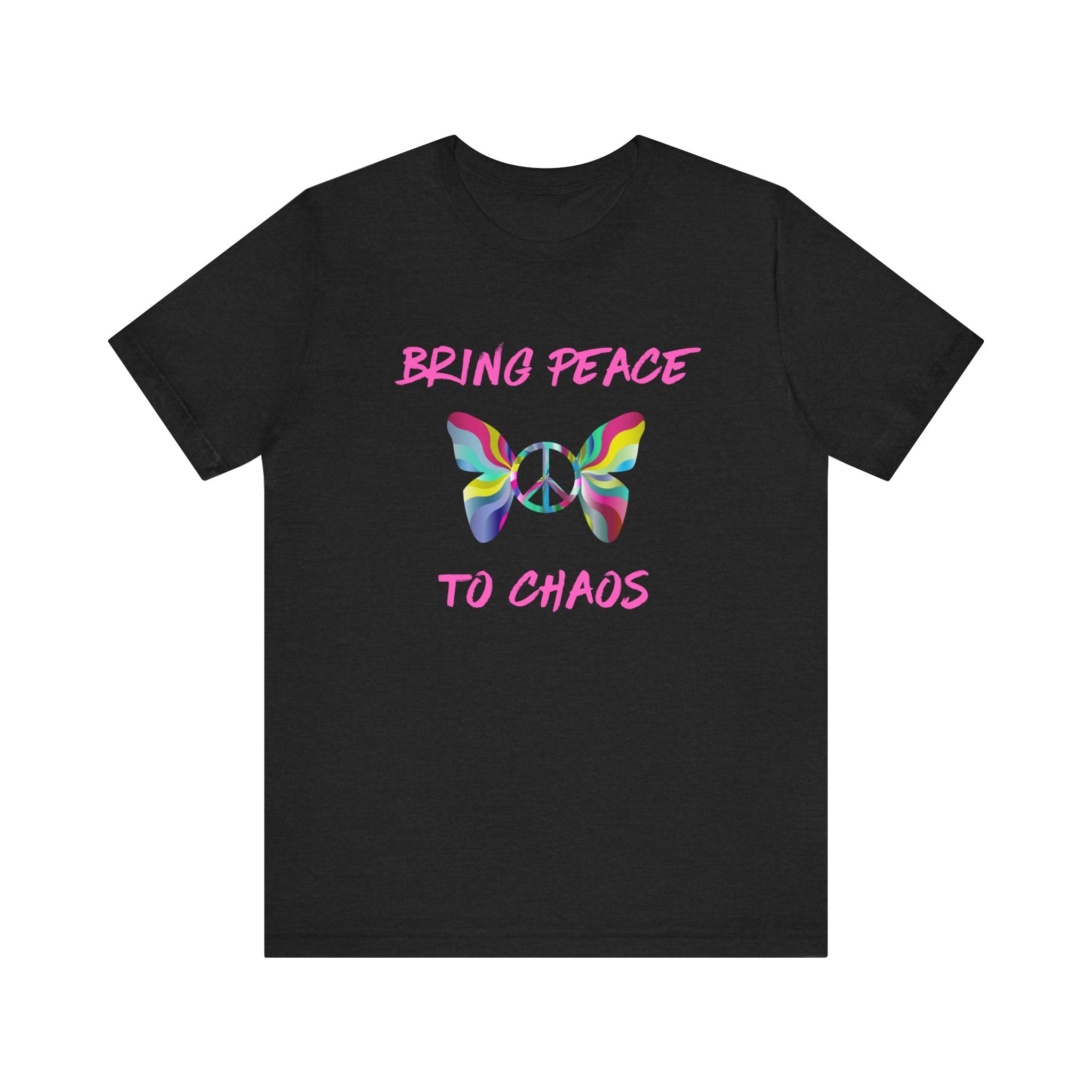 Bring Peace to Chaos (Pink Version)-Unisex Jersey Short Sleeve Tee