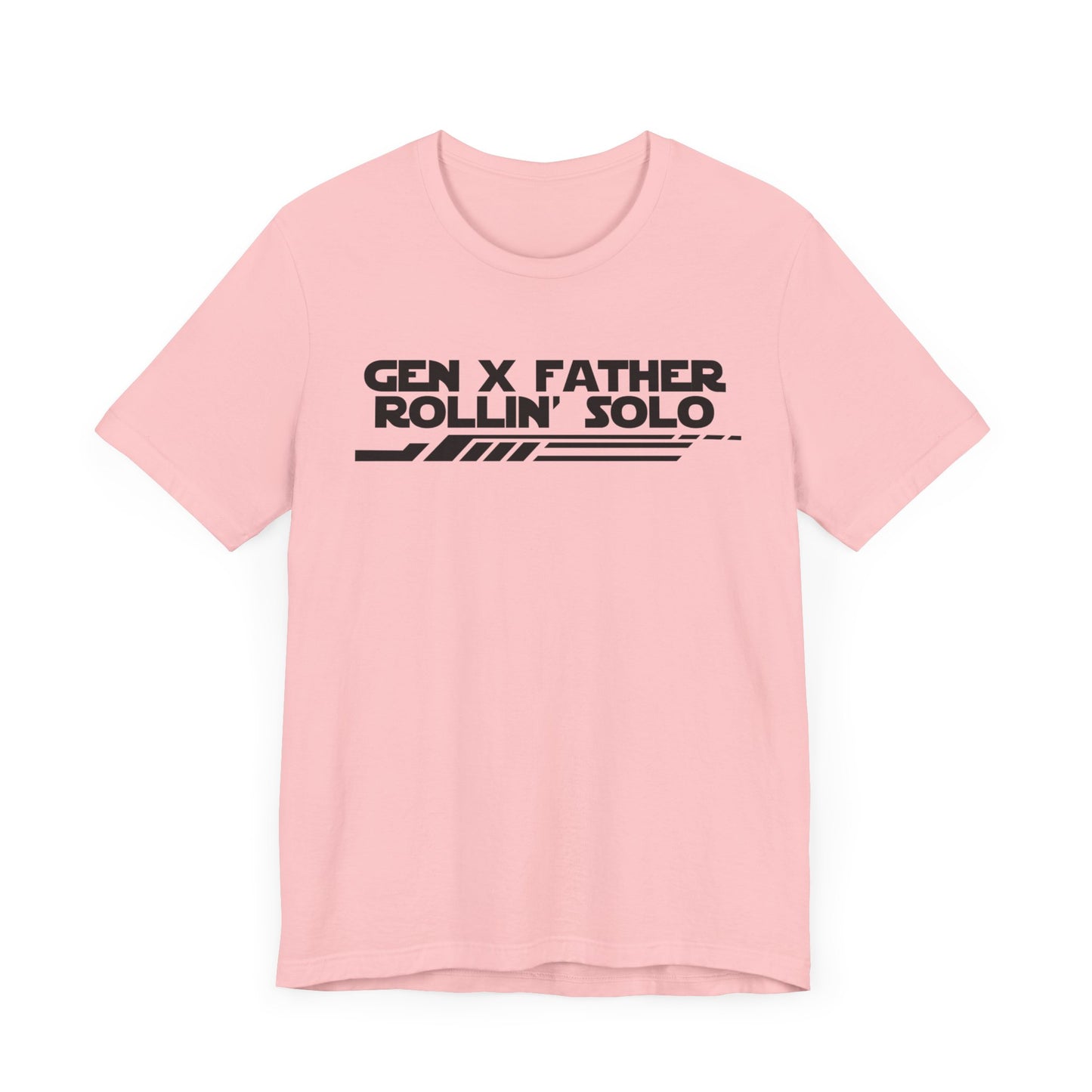 Gen X Father Rollin' Solo-Unisex Jersey Short Sleeve Tee