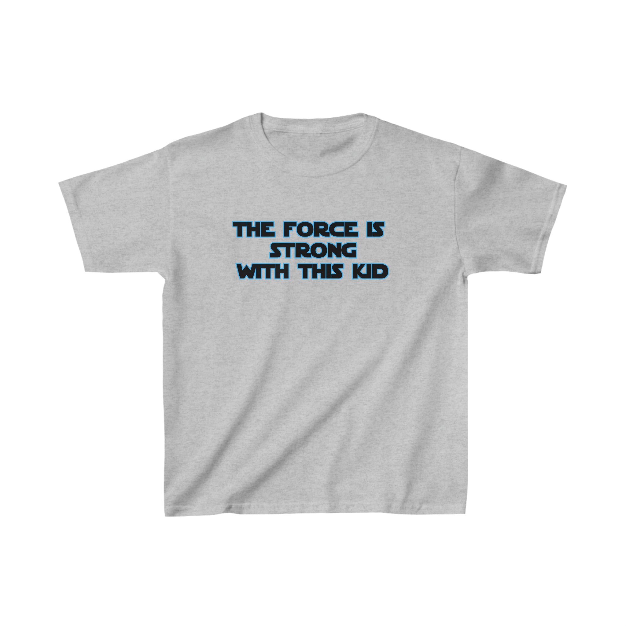 The Force Is Strong With This Kid-Kids Heavy Cotton™ Tee