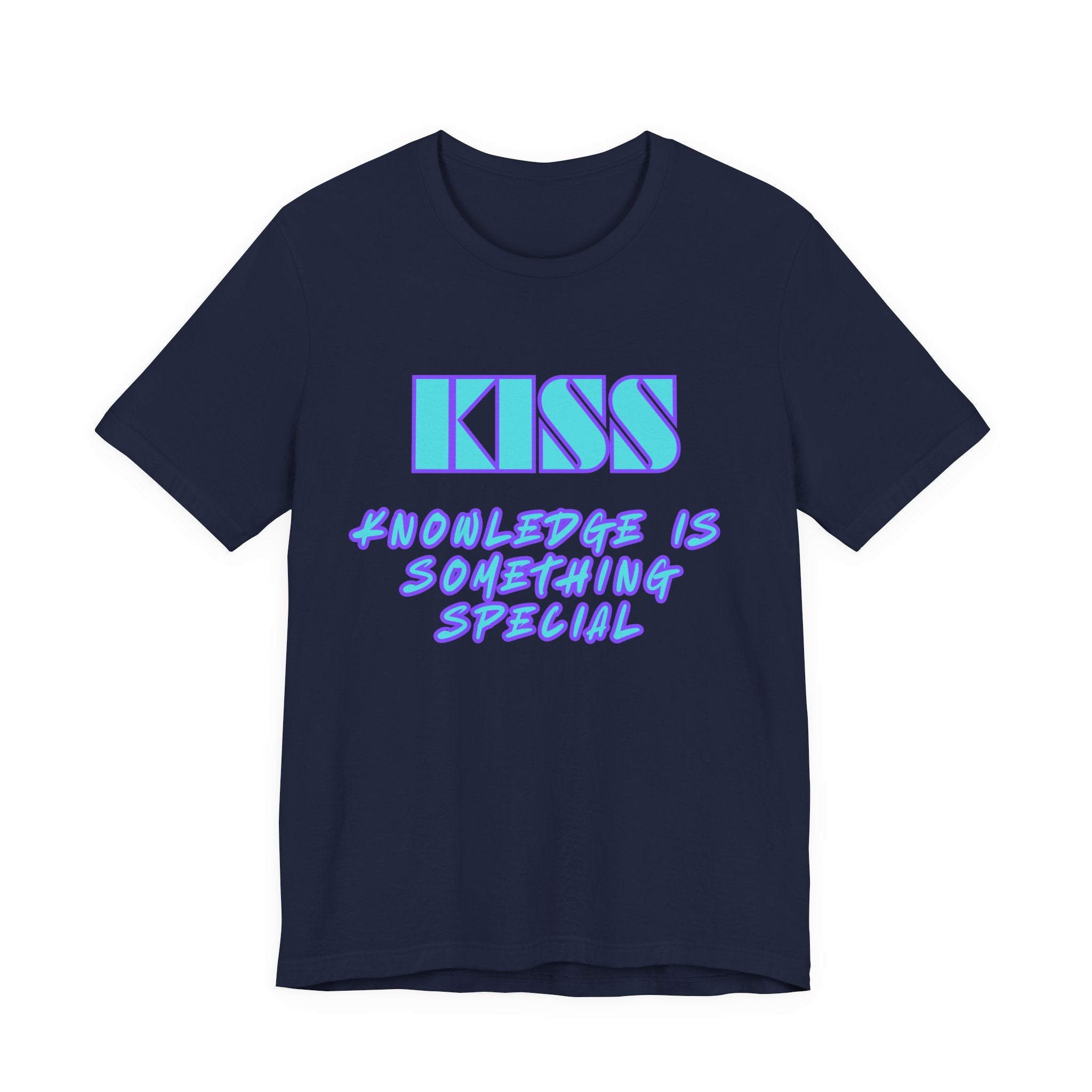 KISS-Knowledge is Something Special-Unisex Jersey Short Sleeve Tee
