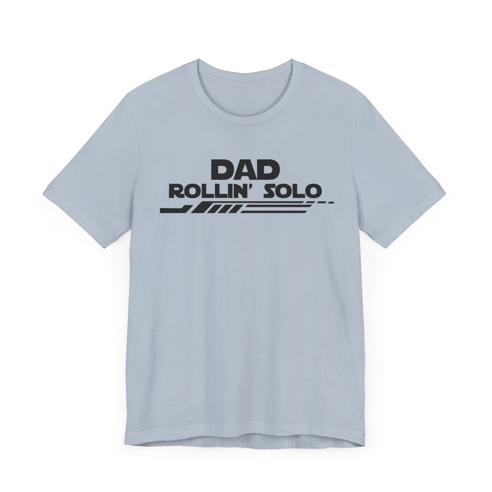Dad Rollin' Solo-Unisex Jersey Short Sleeve Tee
