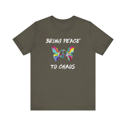 Bring Peace to Chaos-Unisex Jersey Short Sleeve Tee