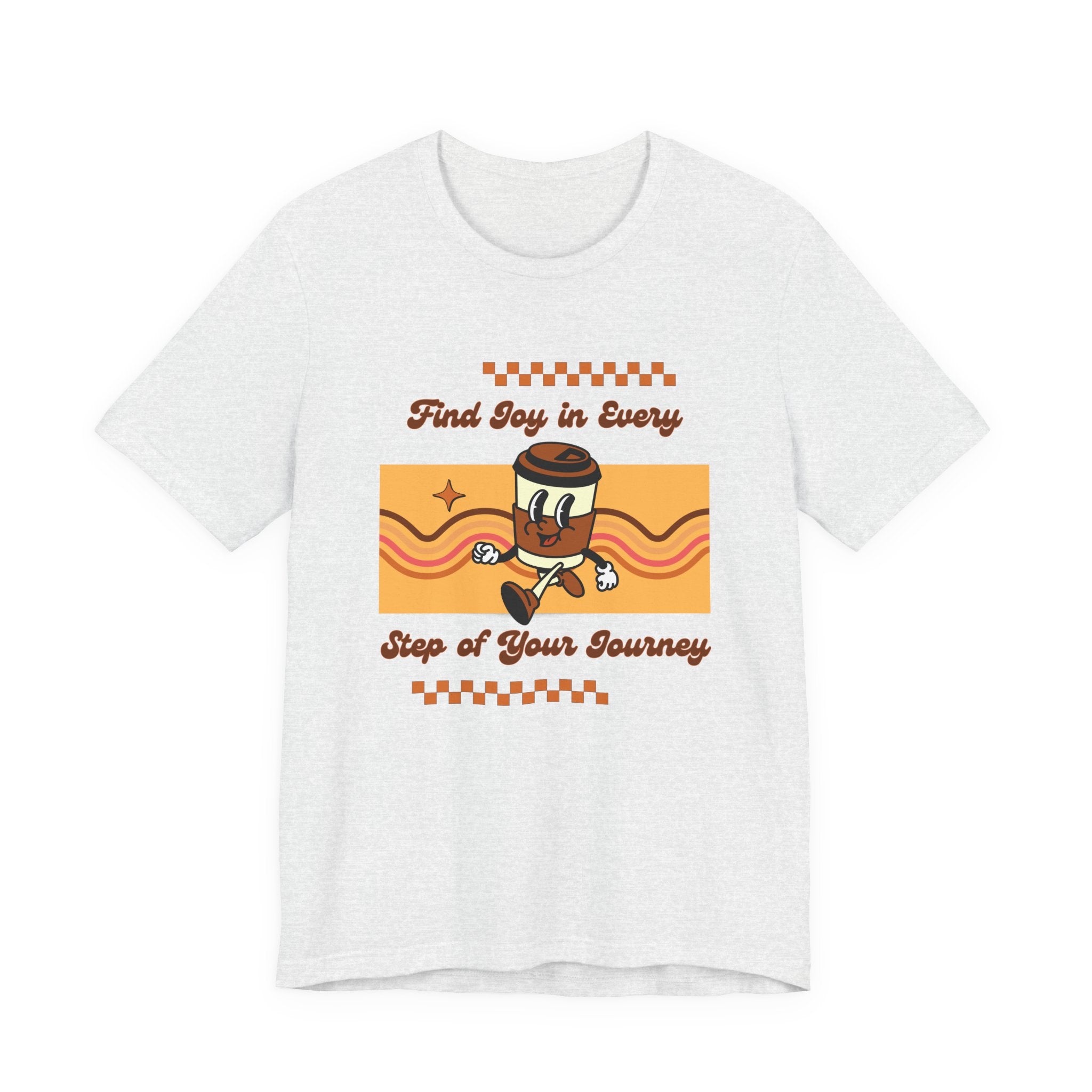 Find Joy in Every Step of Your Journey-Unisex Jersey Short Sleeve Tee