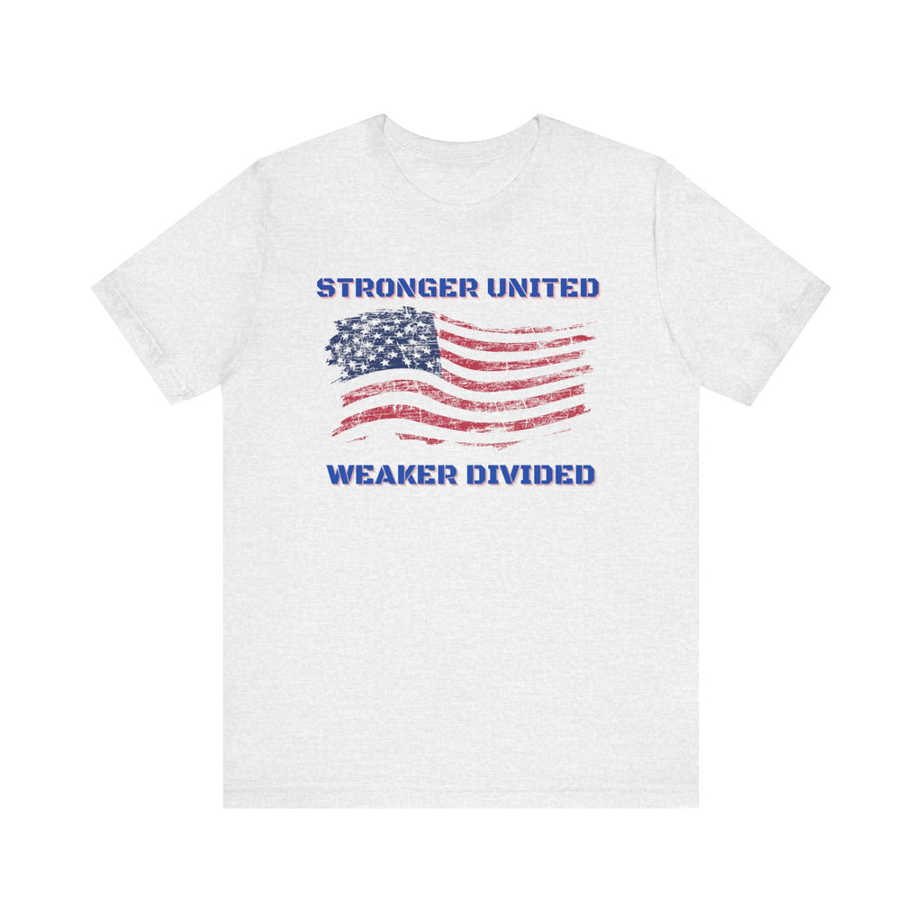 Stronger United Weaker Divided-Unisex Jersey Short Sleeve Tee