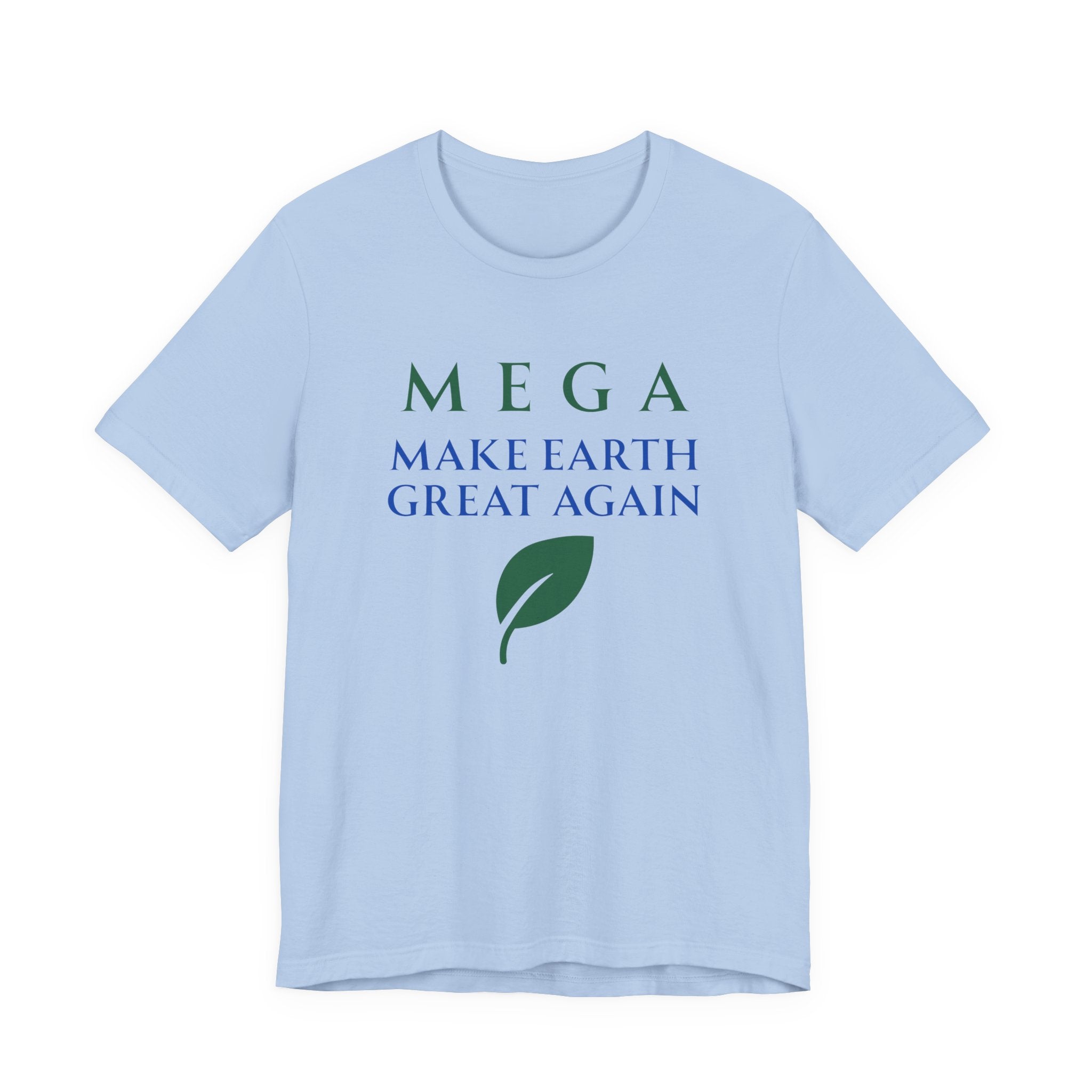 MEGA Make Earth Great Again Version 2-Unisex Jersey Short Sleeve Tee