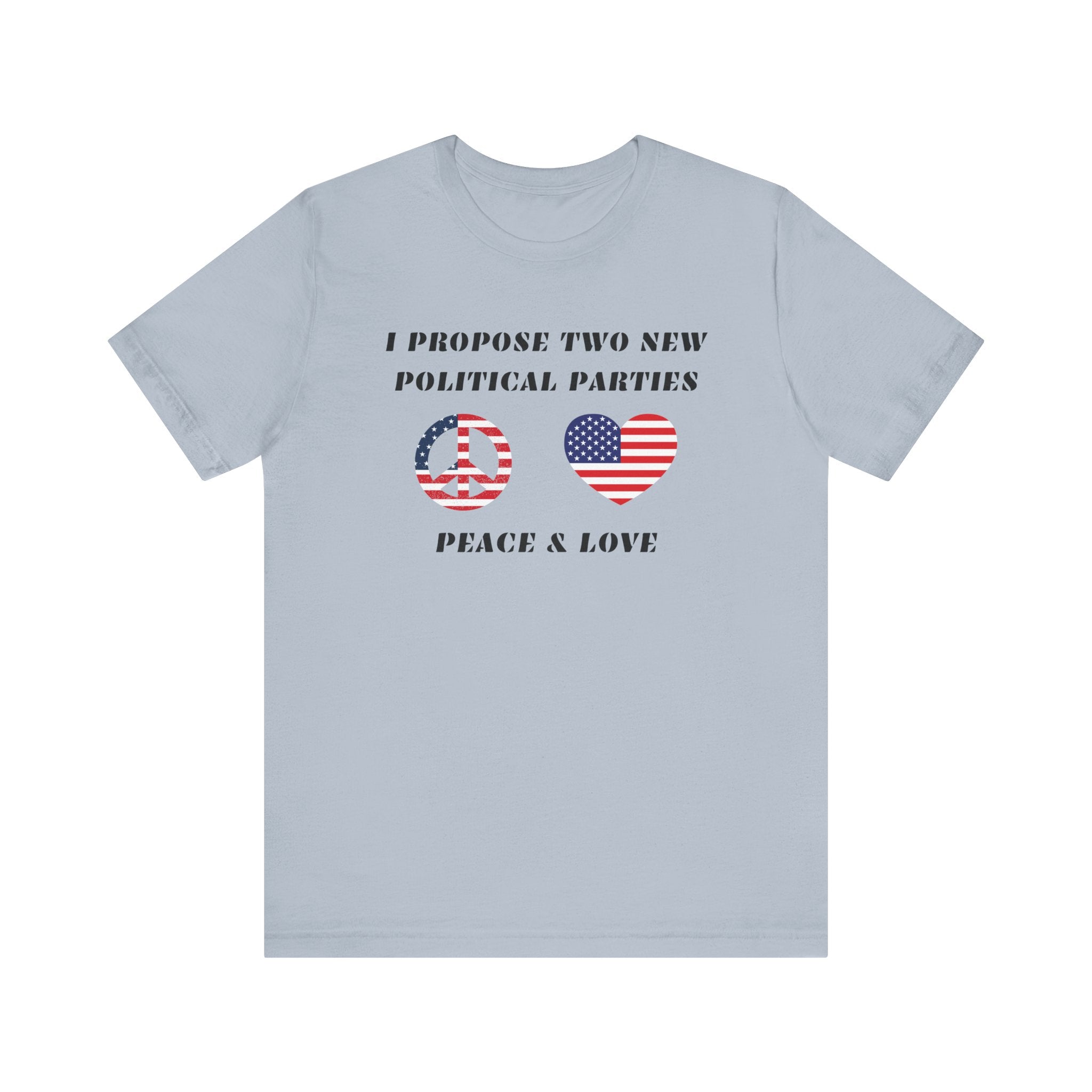 I Propose Two New Political Parties-Unisex Jersey Short Sleeve Tee